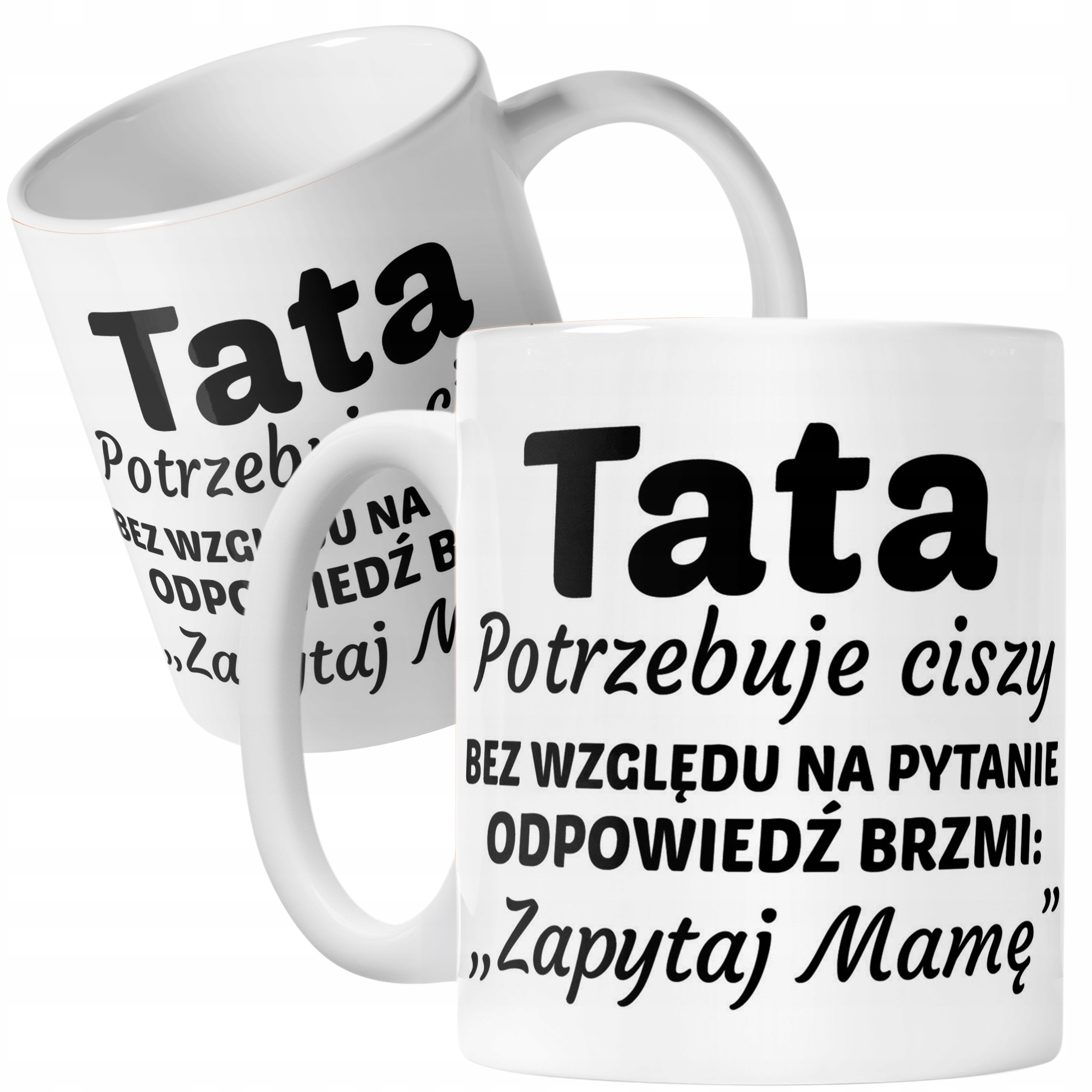 Kubek ceramiczny Dzień Ojca Dla Taty Tata Potrzebuje Ciszy Prezent