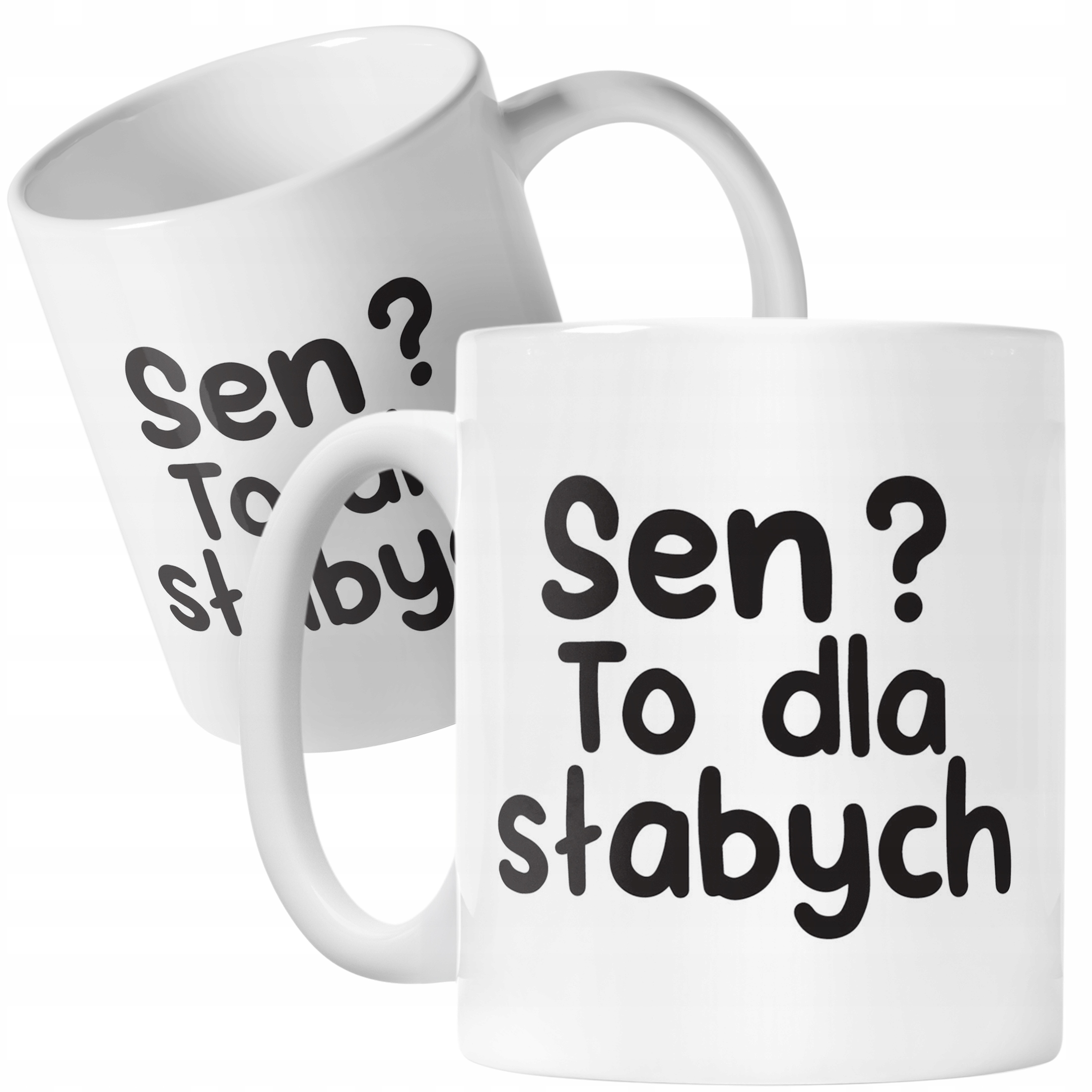 Kubek ceramiczny Sen To Dla Słabych Śmieszny Zabawny Prezent