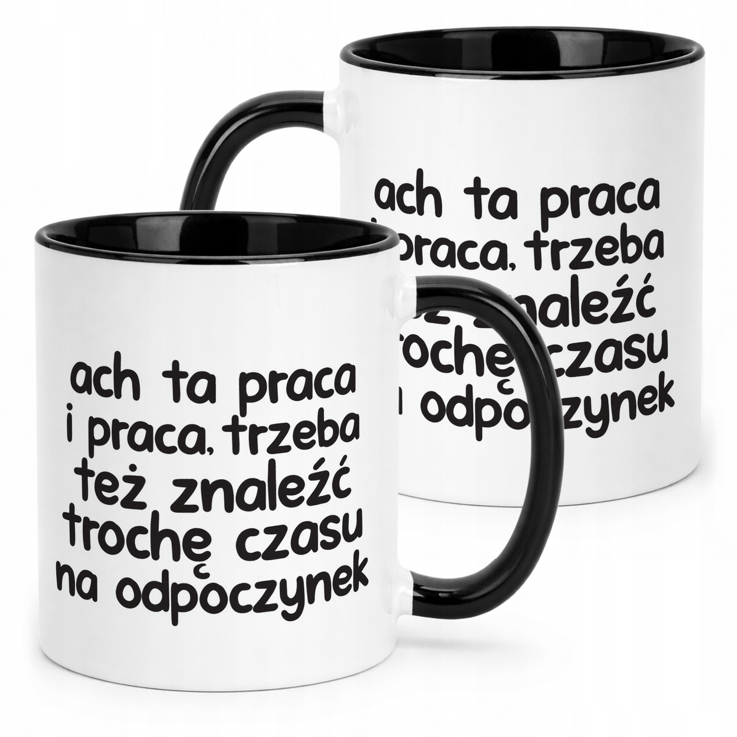 Kubek Czarny Ach Ta Praca I Praca Śmieszny Zabawny Prezent