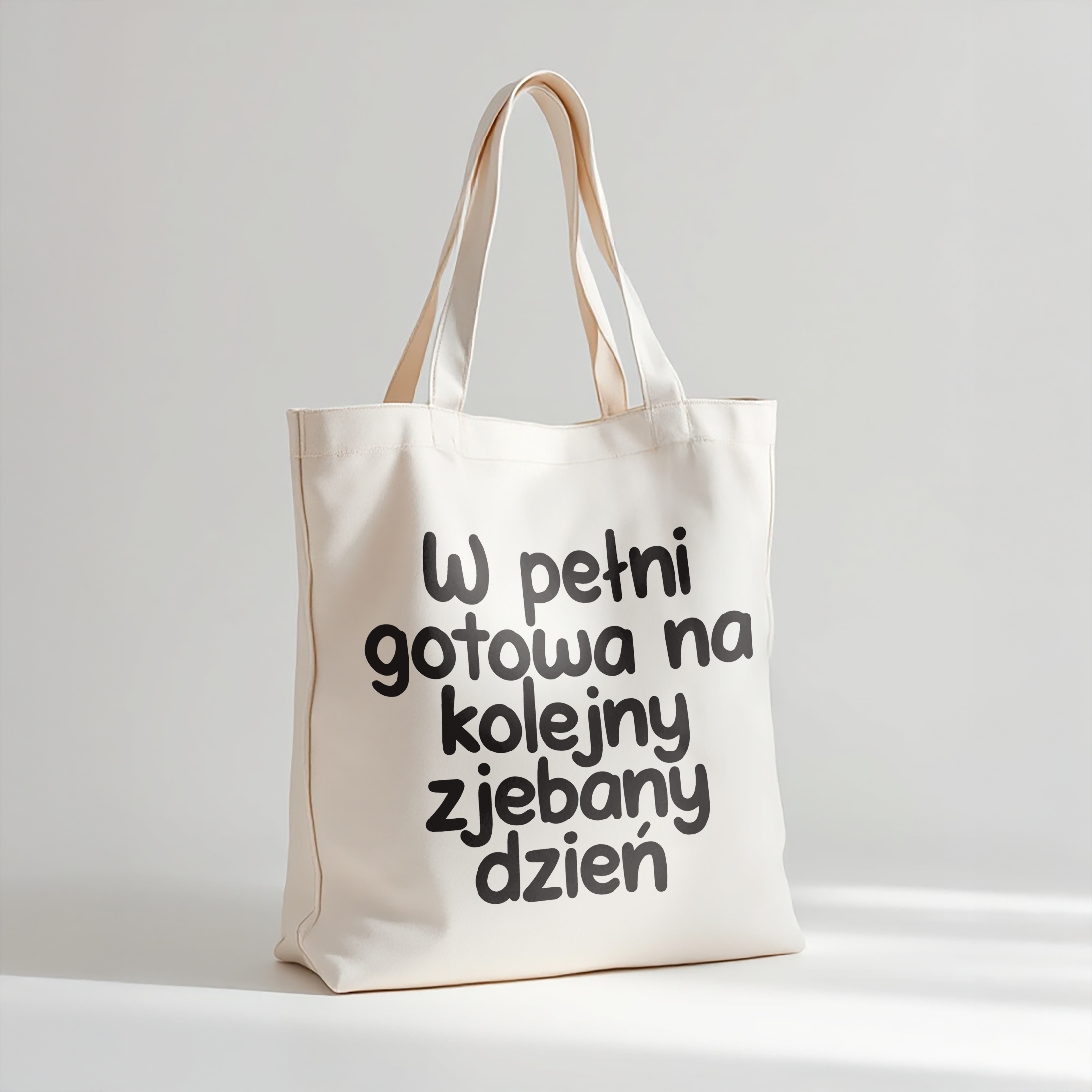 Torba bawełniana premium W Pełni Gotowa Zabawny Prezent