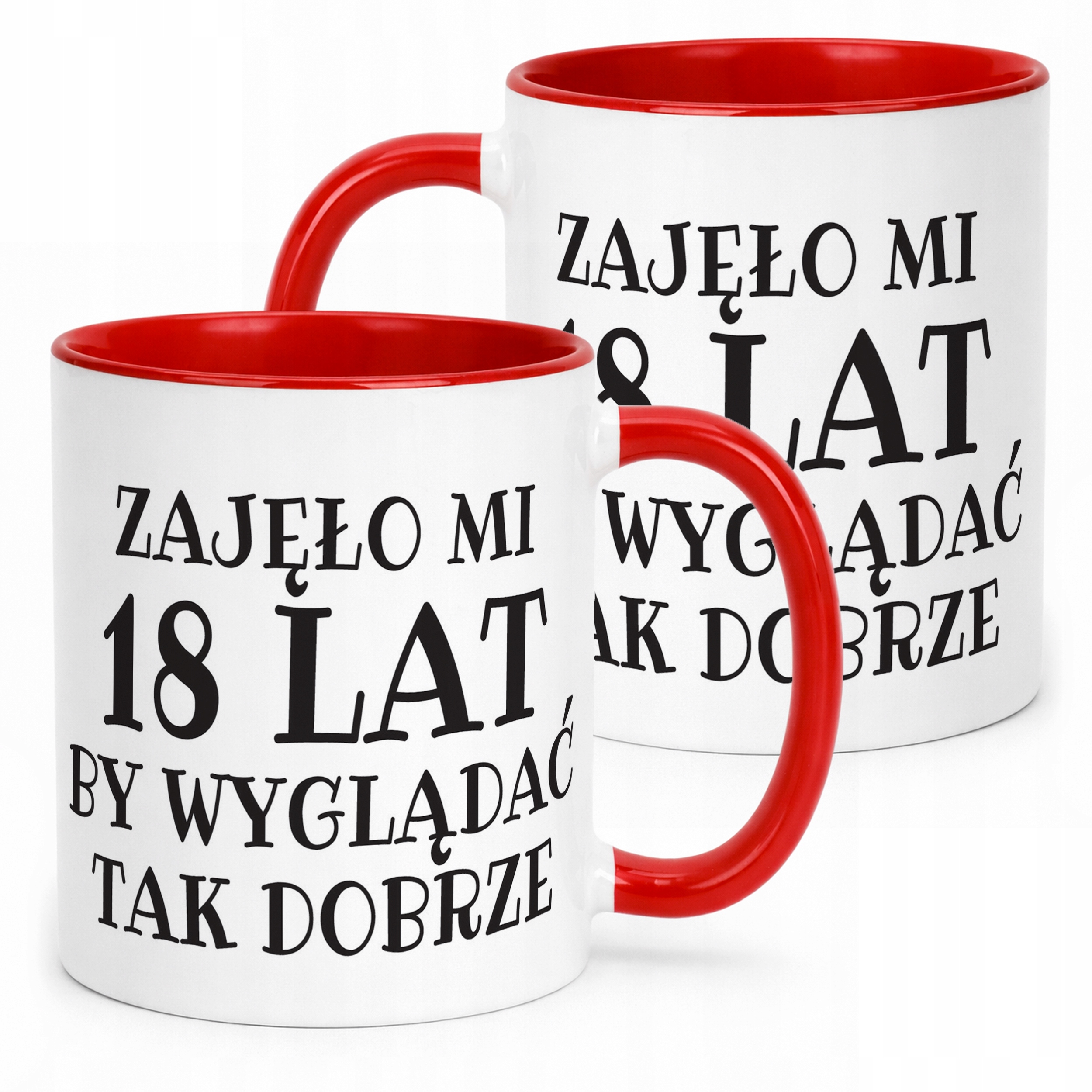 Kubek ceramiczny Zajęło Mi 18 Lat Na Urodziny Prezent Upominek