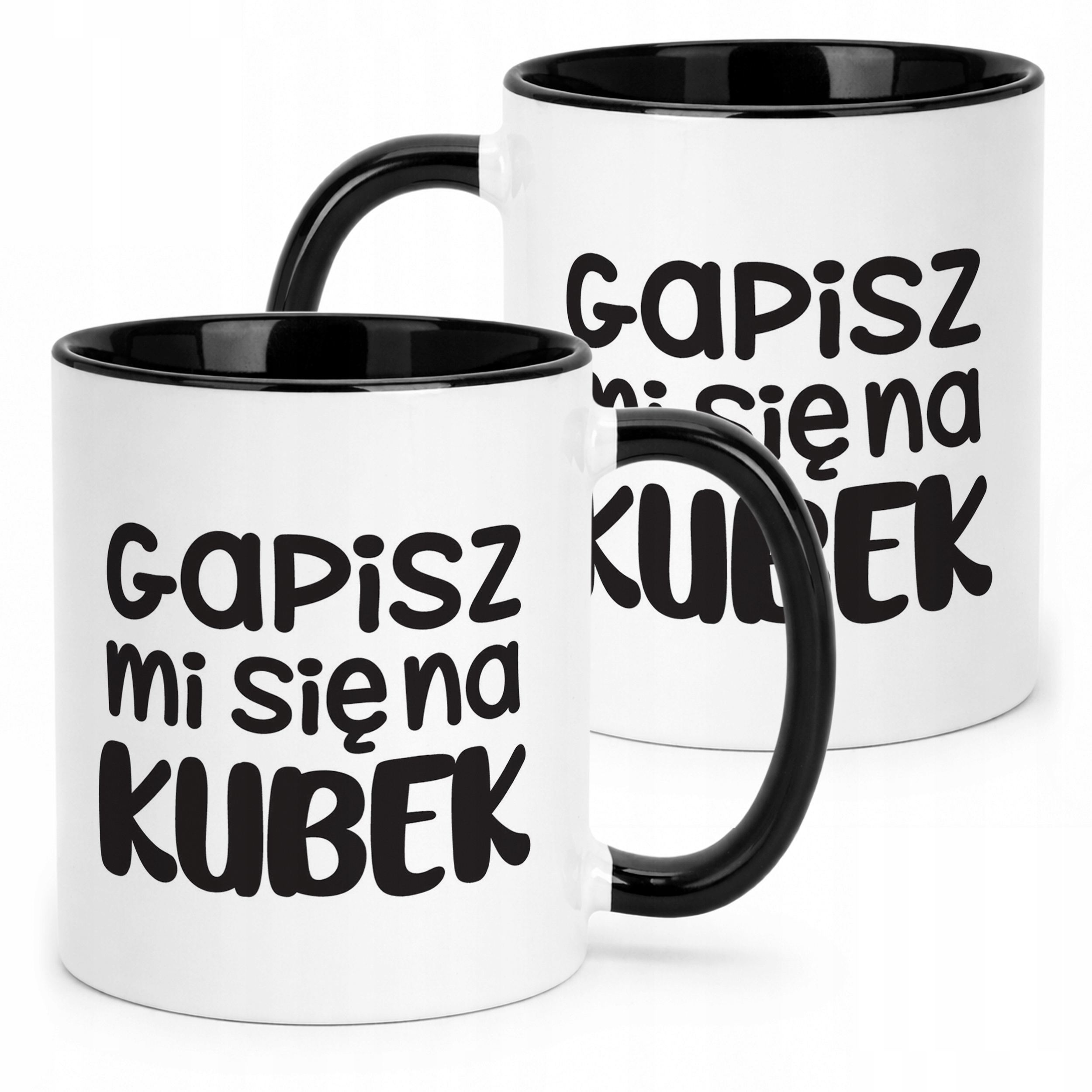 Kubek Czarny Gapisz Mi Się Na Kubek Śmieszny Zabawny Prezent