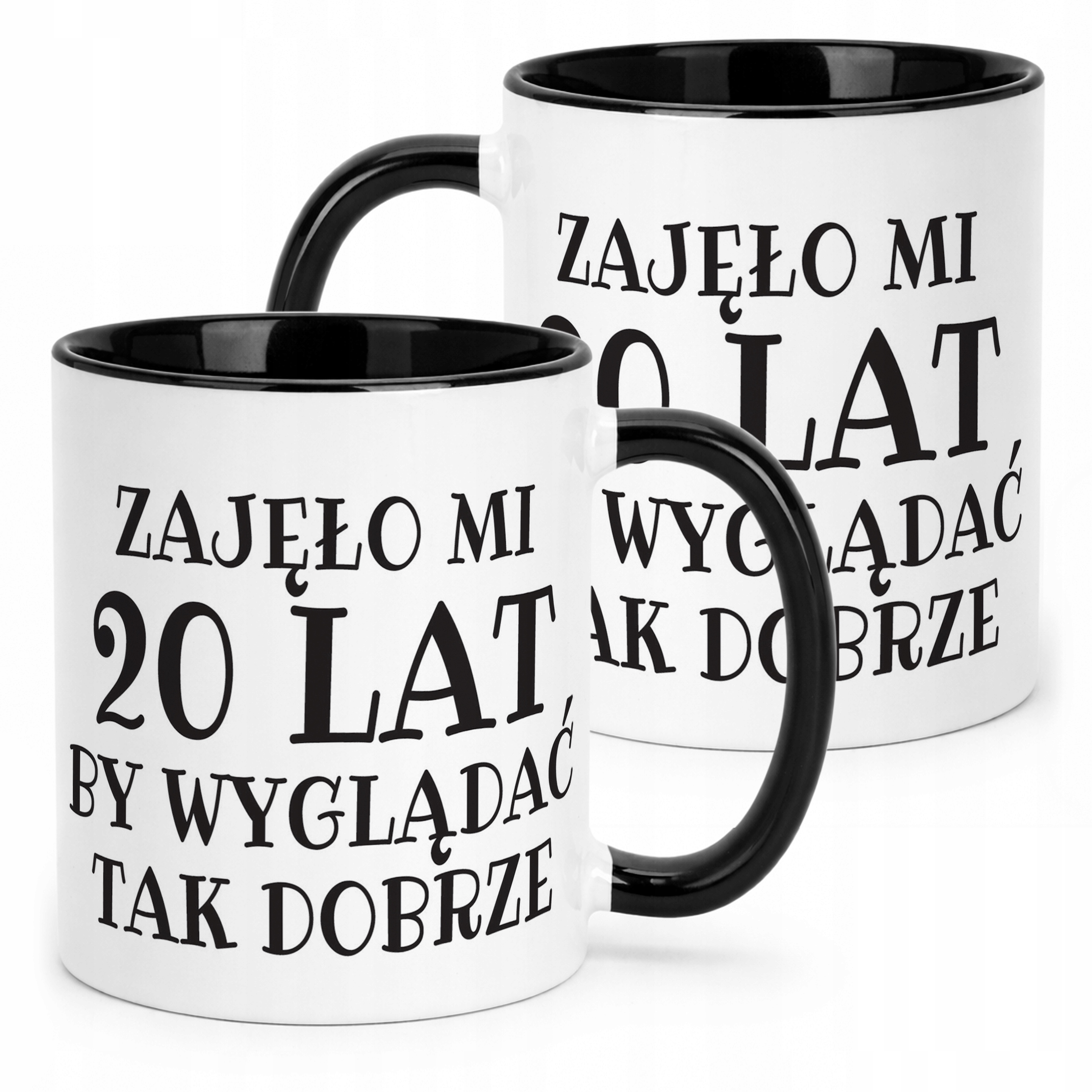 Kubek Czarny Zajęło Mi 20 Lat Na Urodziny Prezent Upominek