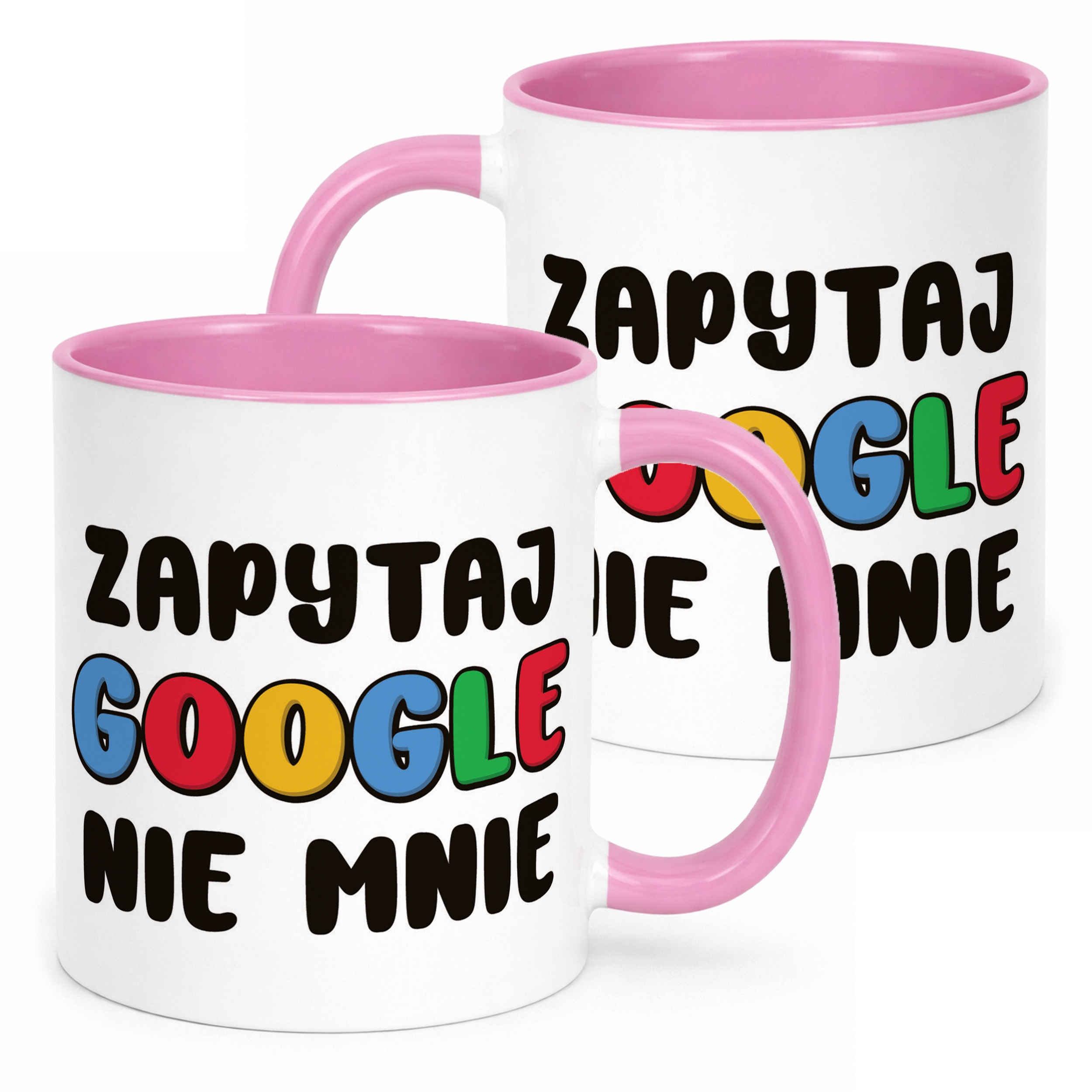 Kubek Różowy Zapytaj Google Nie Mnie Śmieszny Zabawny Prezent