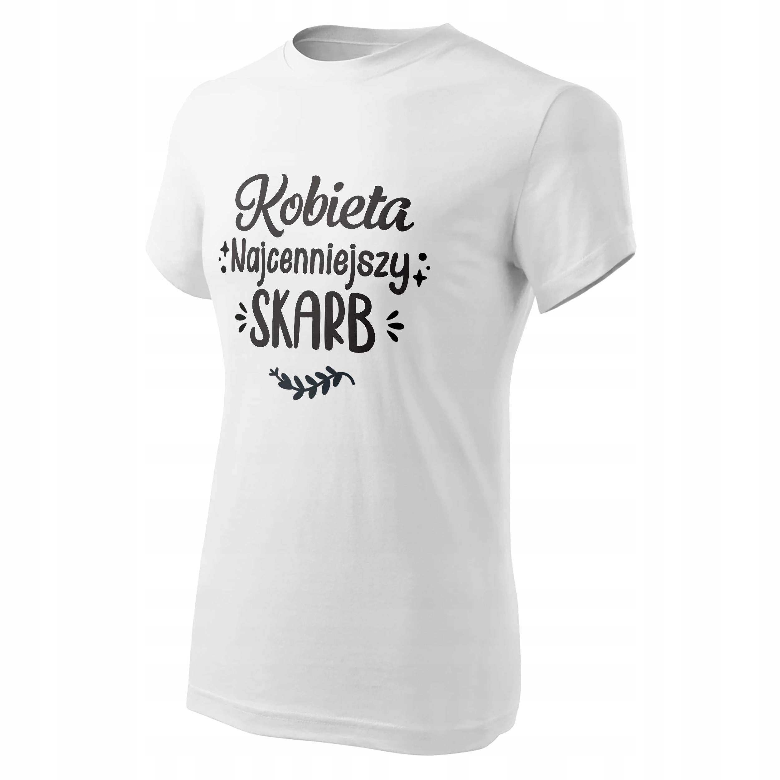 Koszulka Damska T-shirt Na Dzień Kobiet Prezent Najcenniejszy Skarb