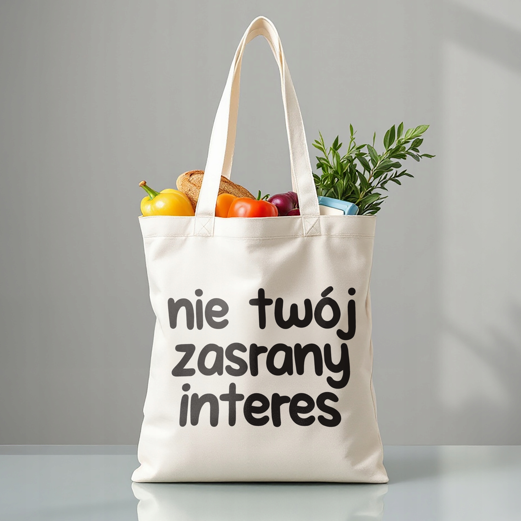Torba bawełniana premium Nie Twój Zas**ny Interes Zabawny Prezent