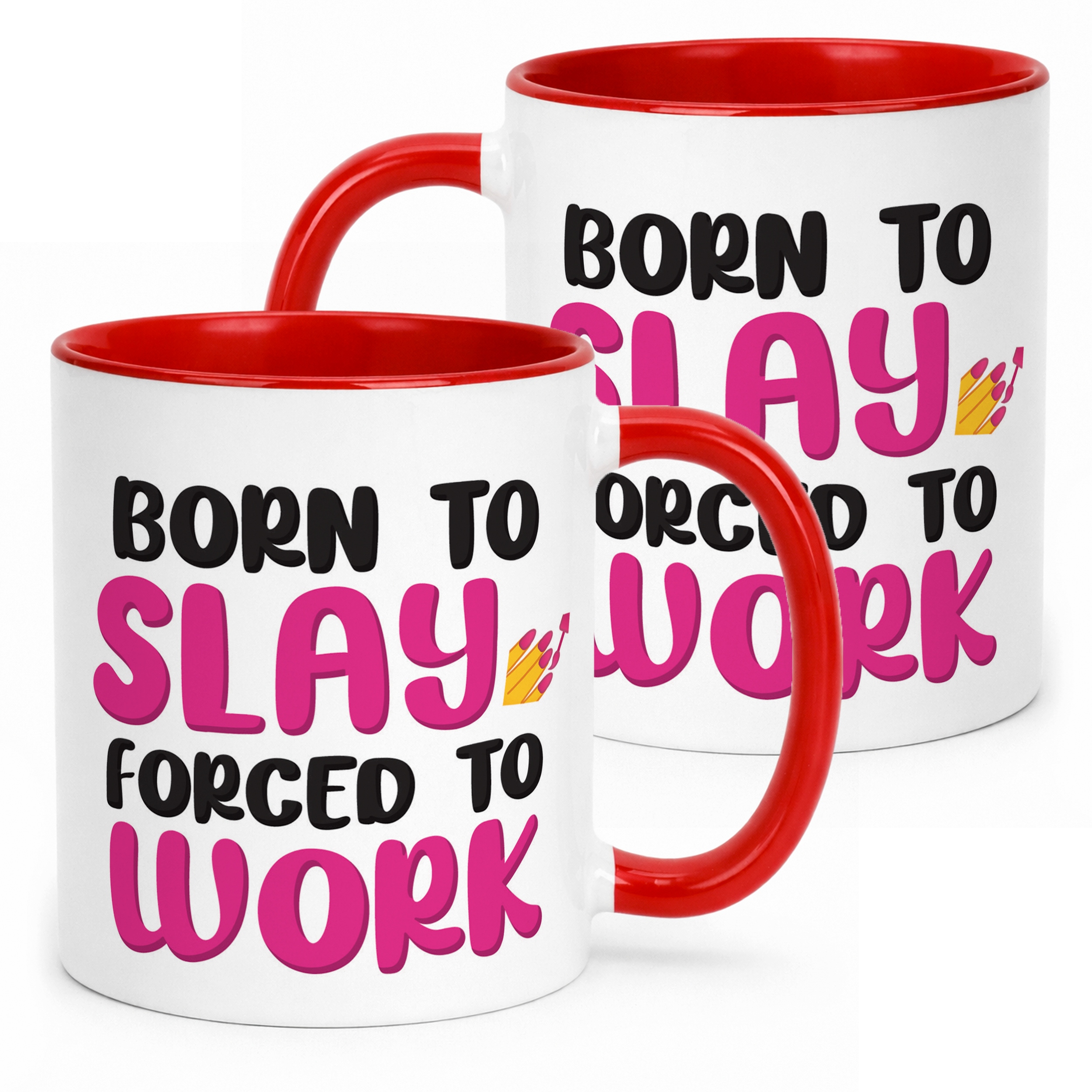 Kubek Czerwony Born To Slay Forced To Work Śmieszny Zabawny Prezent