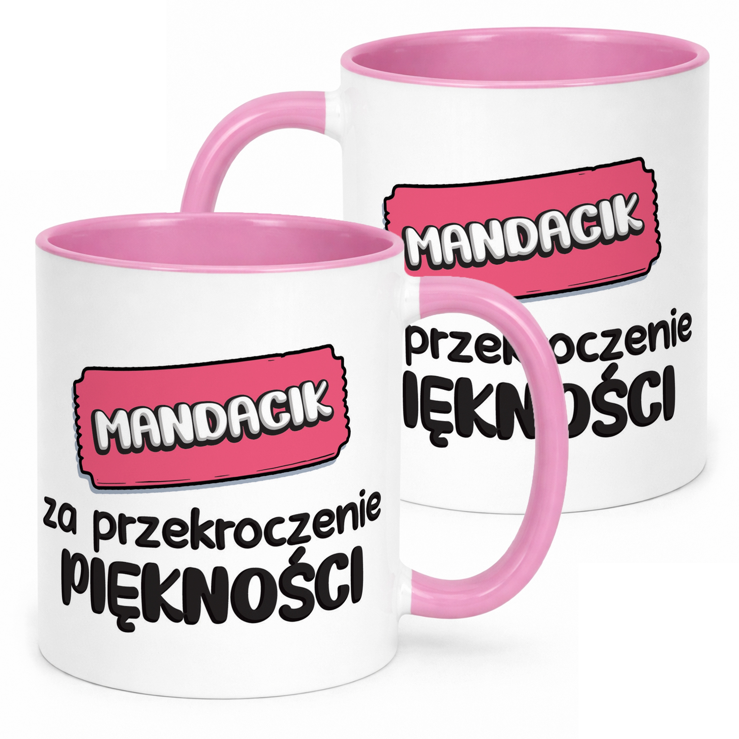 Kubek Różowy Mandacik Za Przekroczenie Piękności Zabawny Prezent