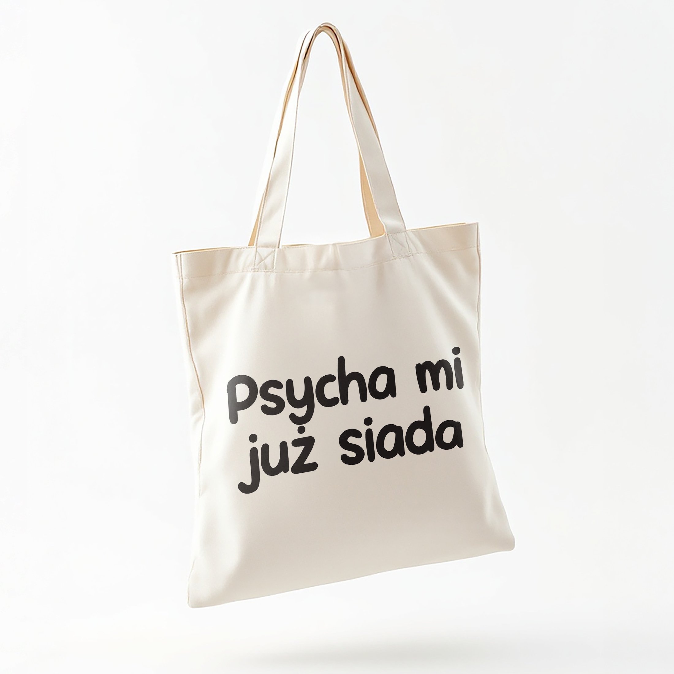 Torba bawełniana na zakupy Psycha Mi Już Siada Zabawny Prezent