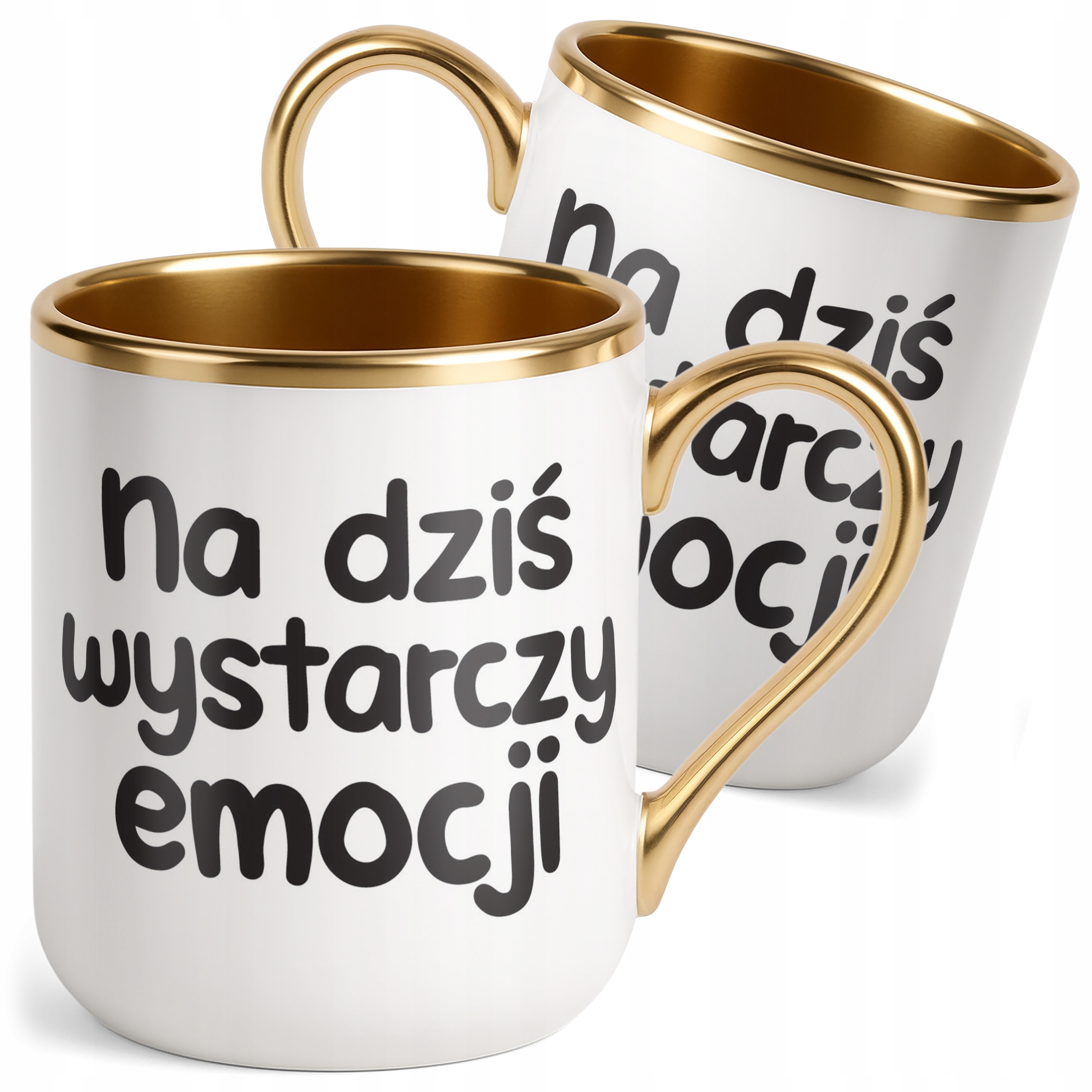 Kubek Premium Złoty Na Dziś Wystarczy Emocji Śmieszny Zabawny Prezent