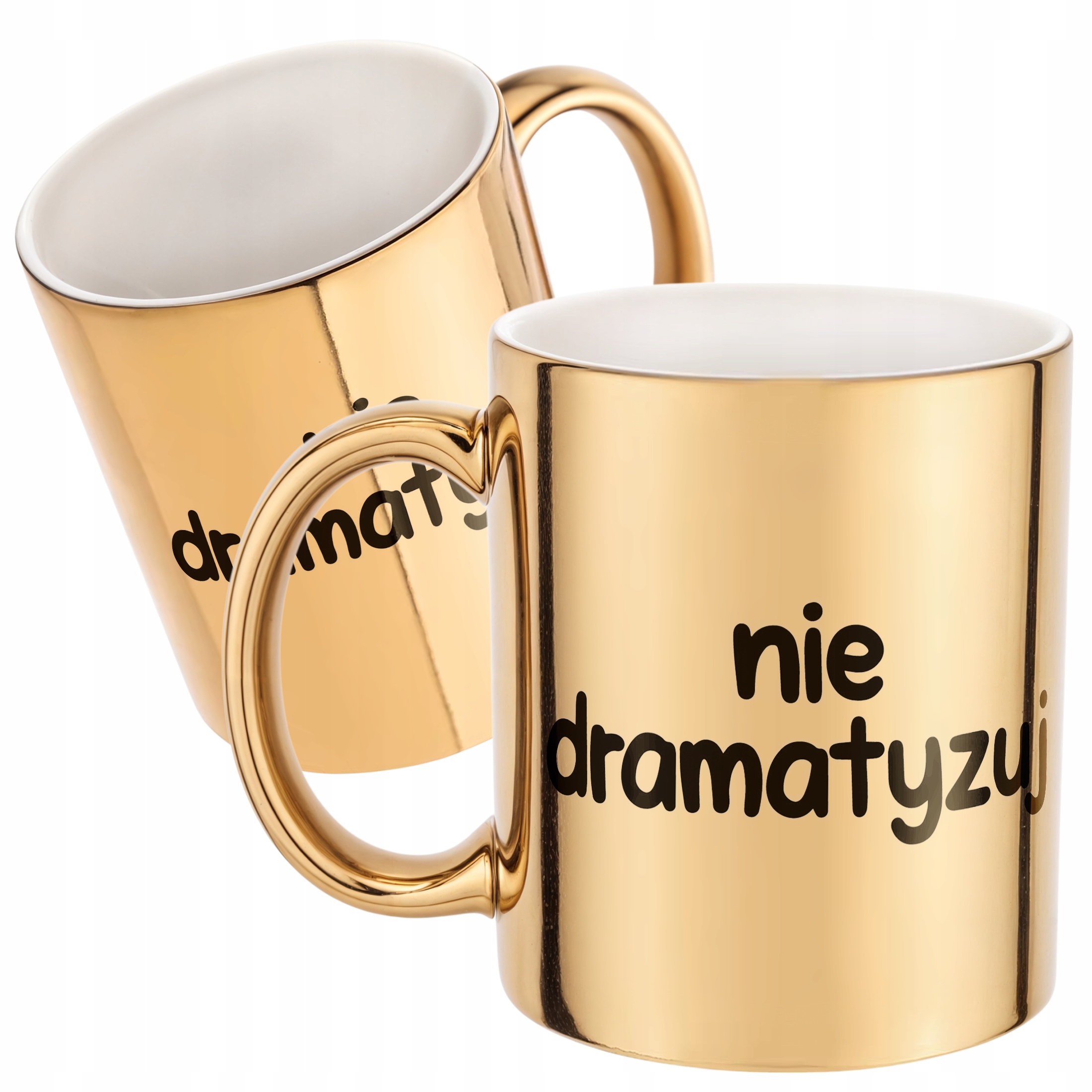 Złoty Kubek Nie Dramatyzuj Śmieszny Zabawny Prezent