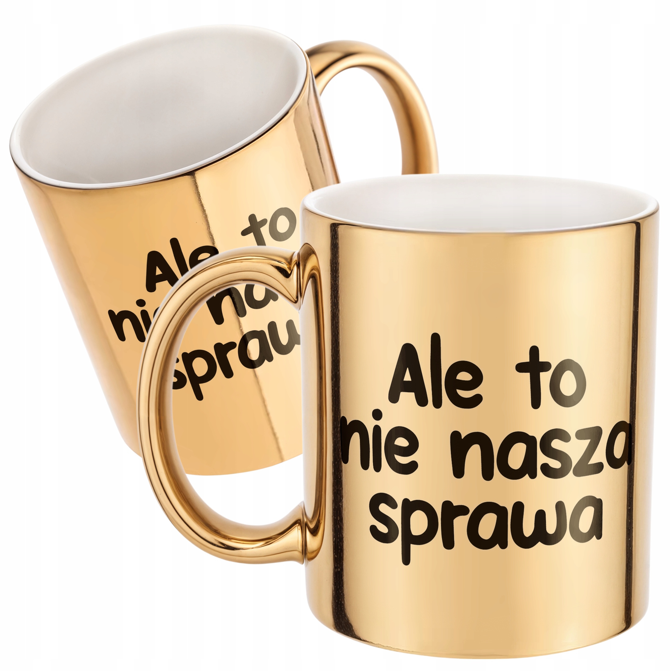 Złoty Kubek Ale To Nie Nasza Sprawa Śmieszny Zabawny Prezent