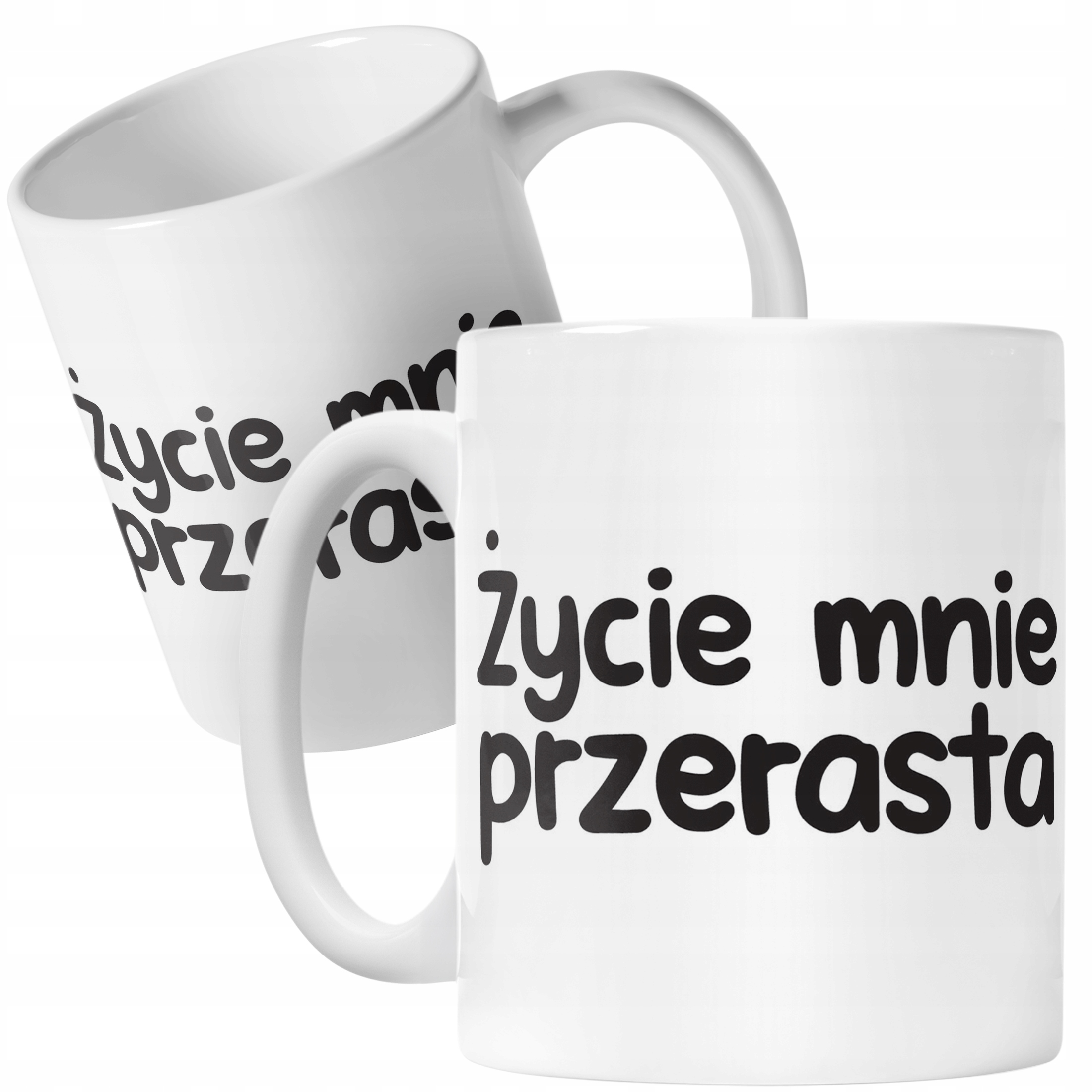 Kubek ceramiczny Życie Mnie Przerasta Śmieszny Zabawny Prezent