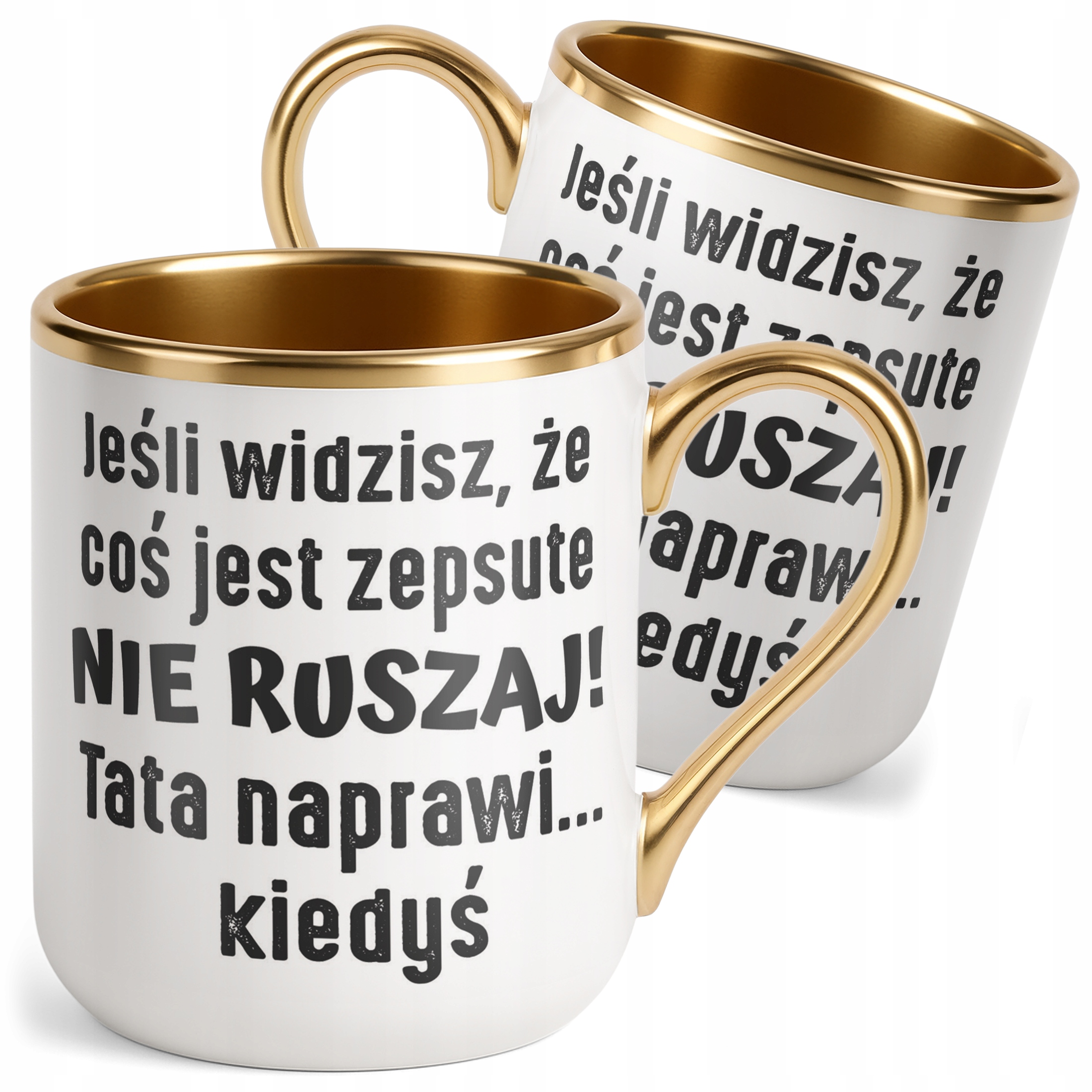 Kubek Premium Złoty Dzień Ojca Dla Taty Tata Naprawi Kiedyś Prezent