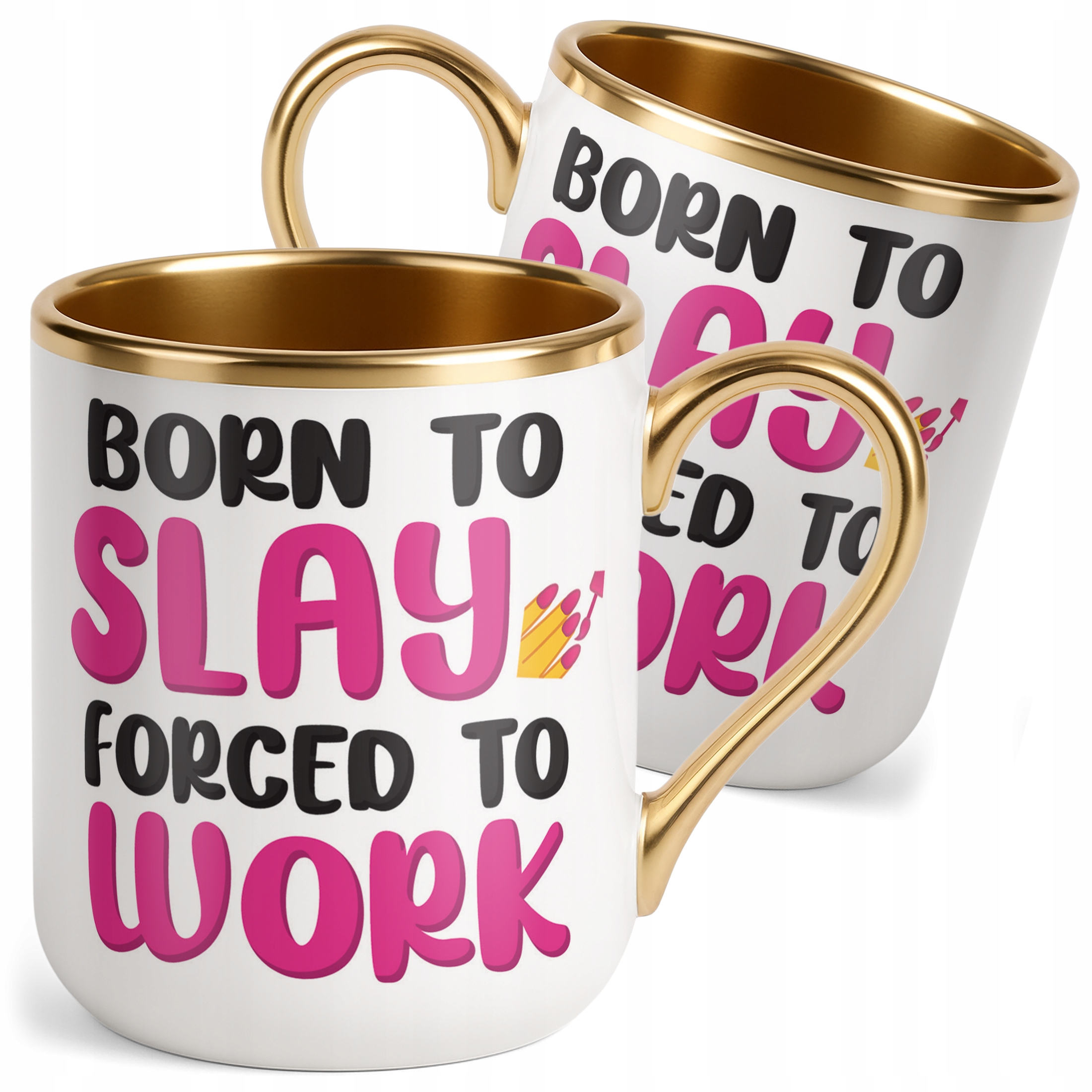 Kubek Premium Złoty Born To Slay Forced To Work Śmieszny Zabawny Prezent