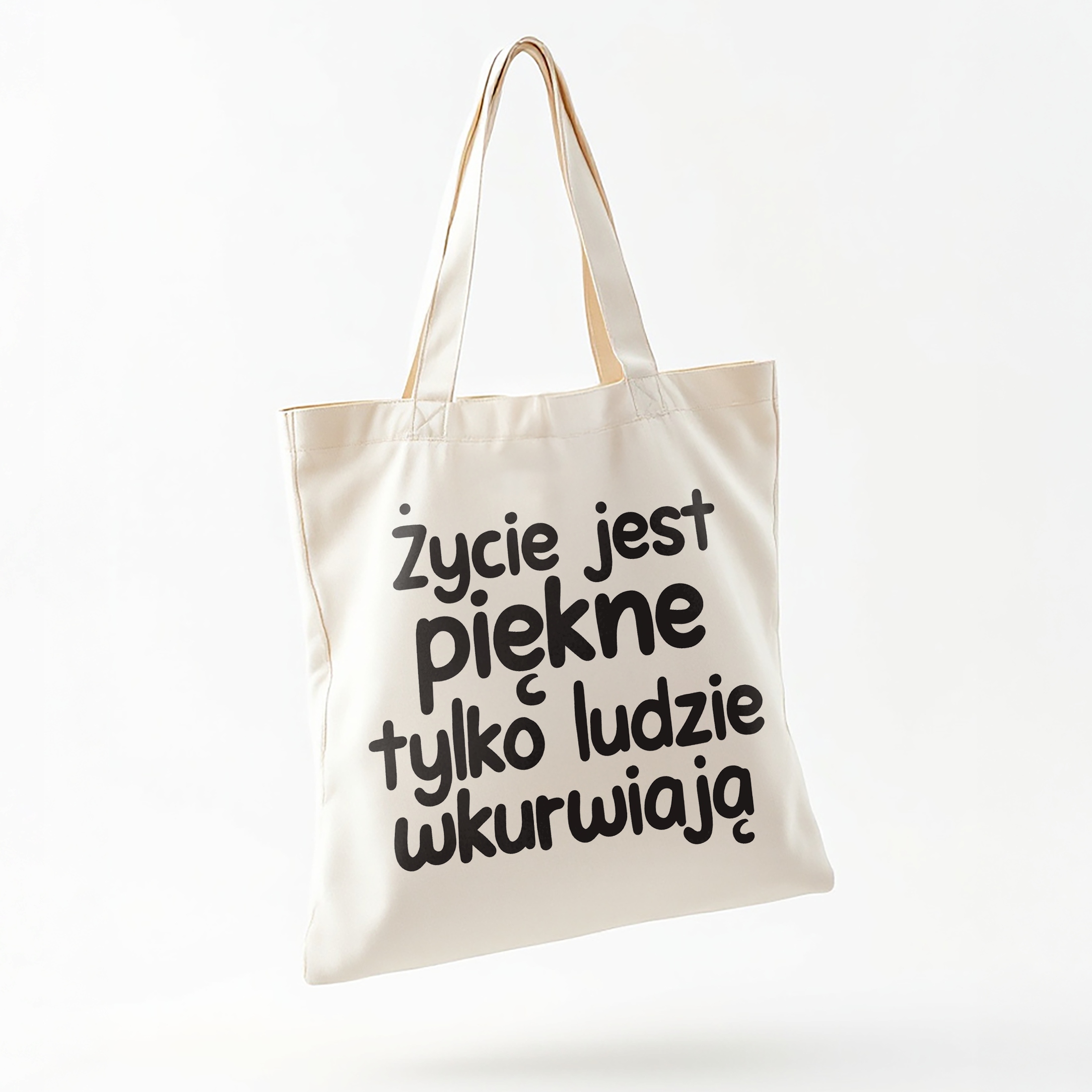 Torba bawełniana na zakupy Życie Jest Piękne Zabawny Prezent