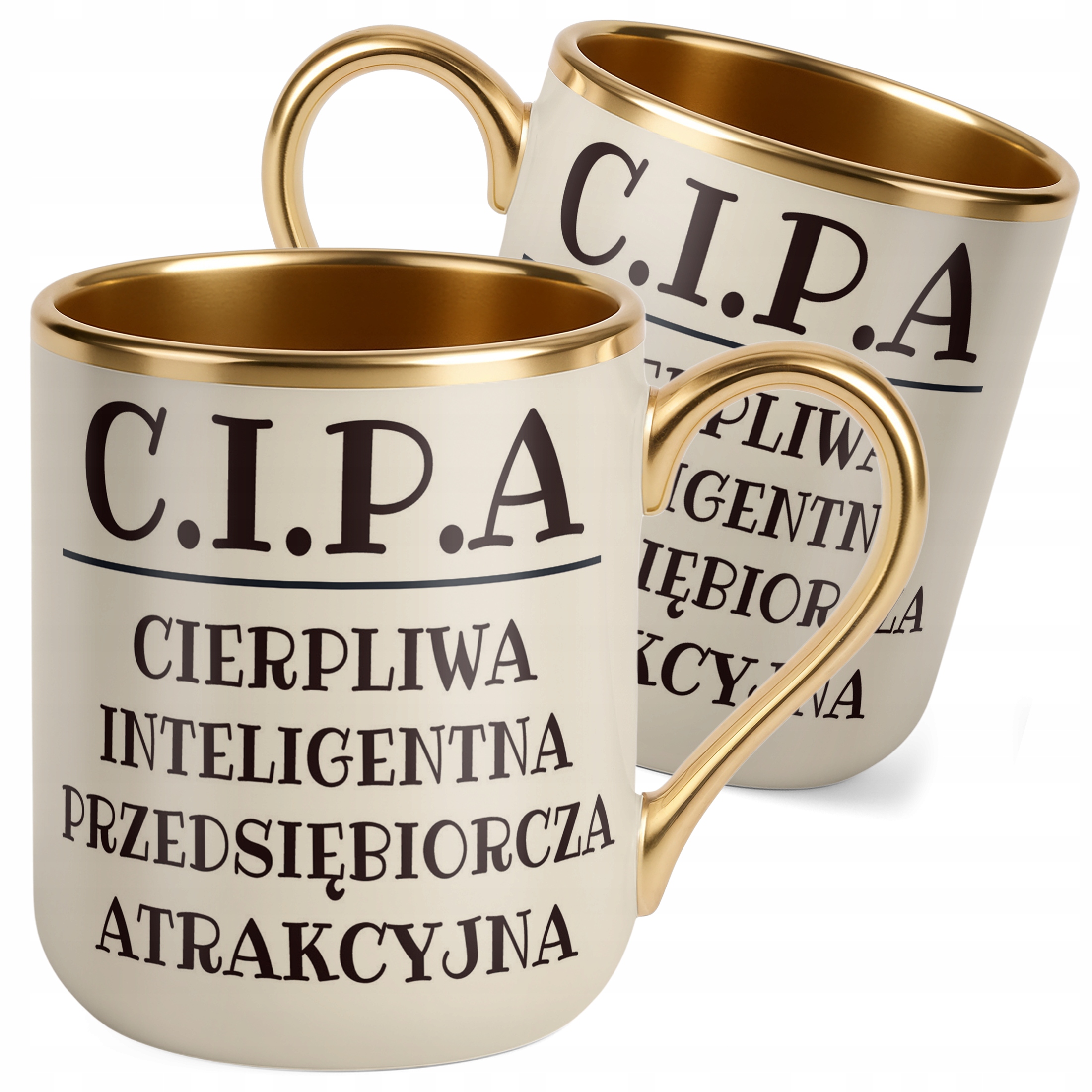 Kubek Premium Złoty Ecru C.I.P.A Dla Kobiety Śmieszny Prezent