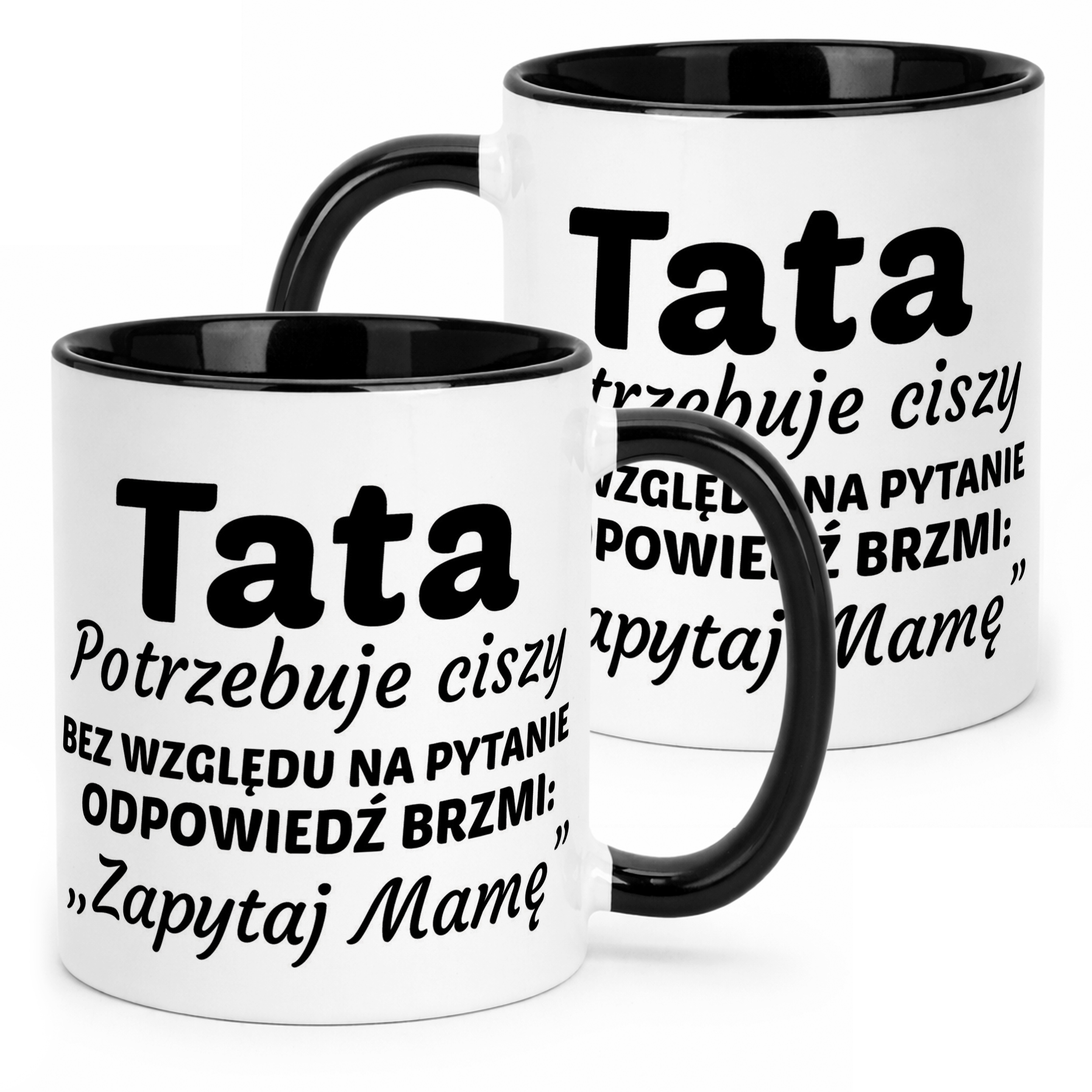Kubek Czarny Dzień Ojca Dla Taty Tata Potrzebuje Ciszy Prezent