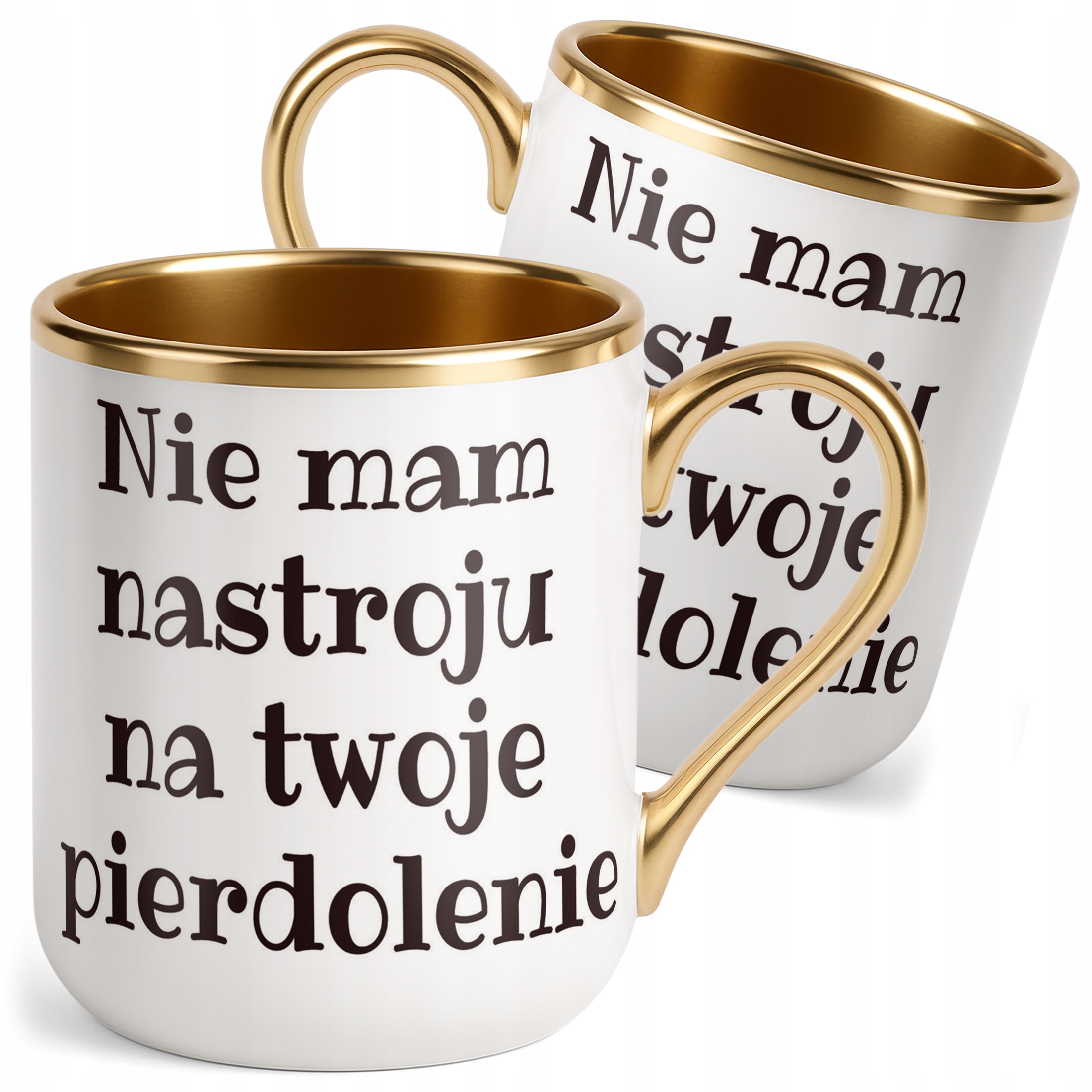 Kubek Premium Złoty Nie Mam Nastroju Śmieszny Zabawny Prezent