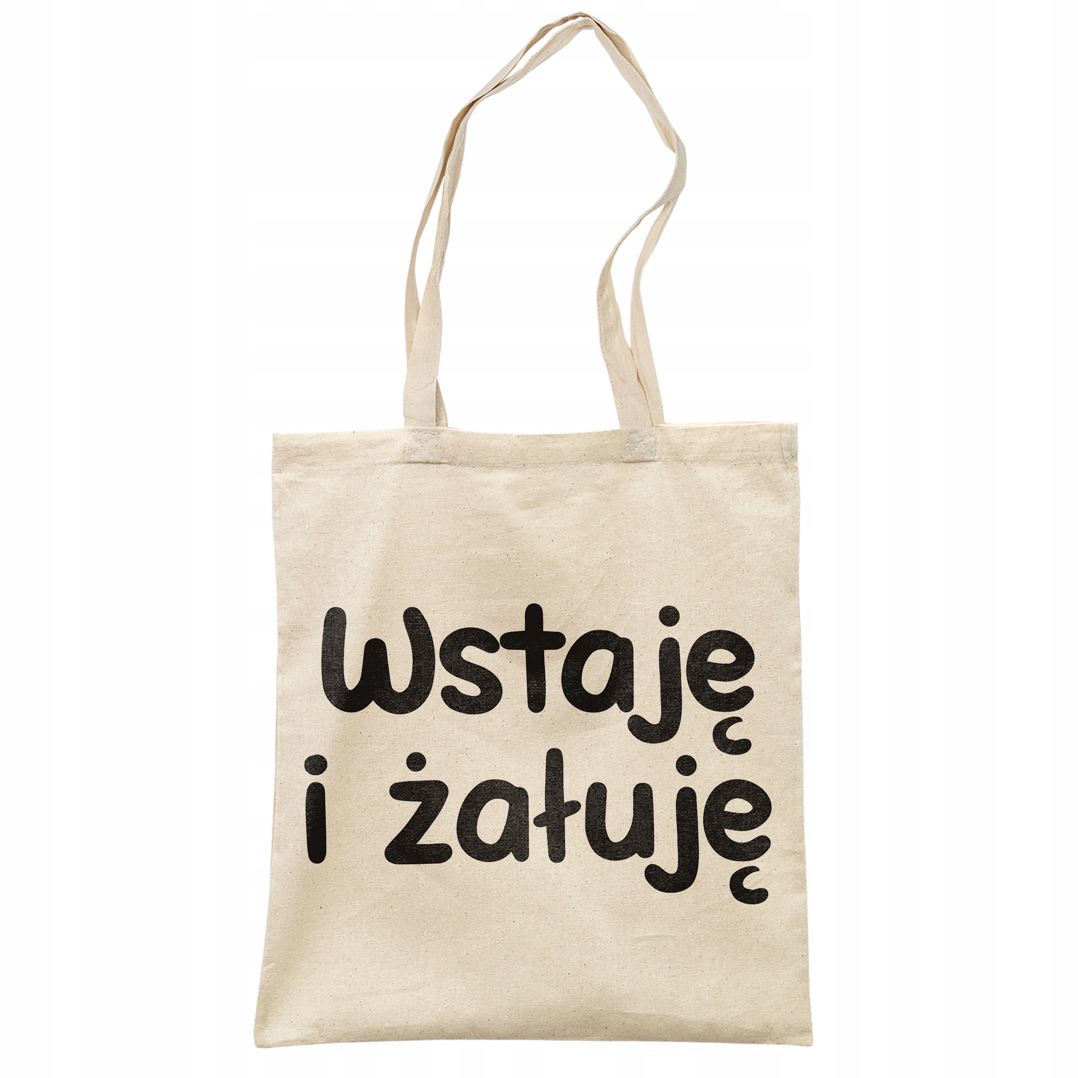 Torba bawełniana na zakupy Wstaje i Żałuję Zabawny Prezent
