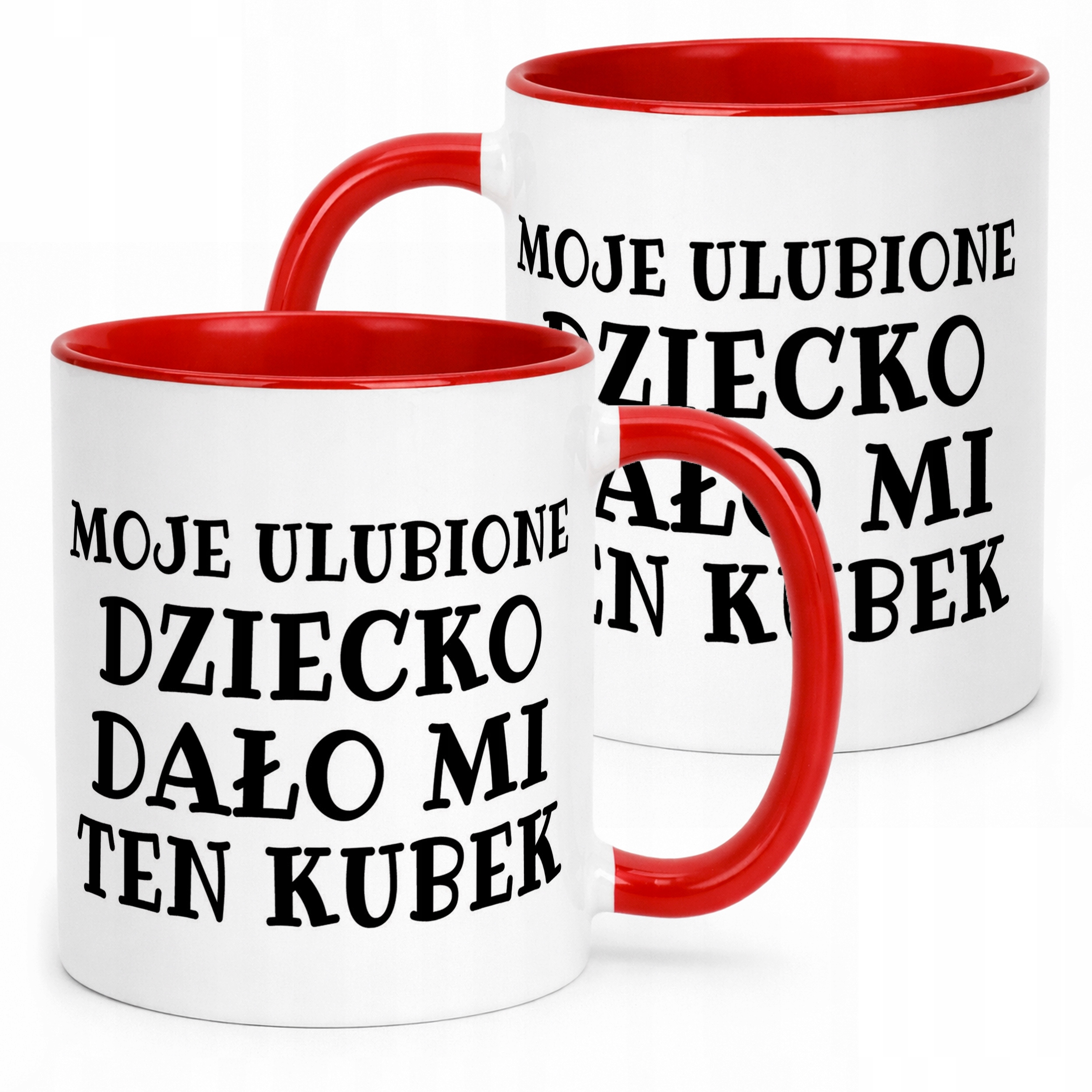 Kubek ceramiczny Moje Ulubione Dziecko Dało Mi Ten Kubek Prezent