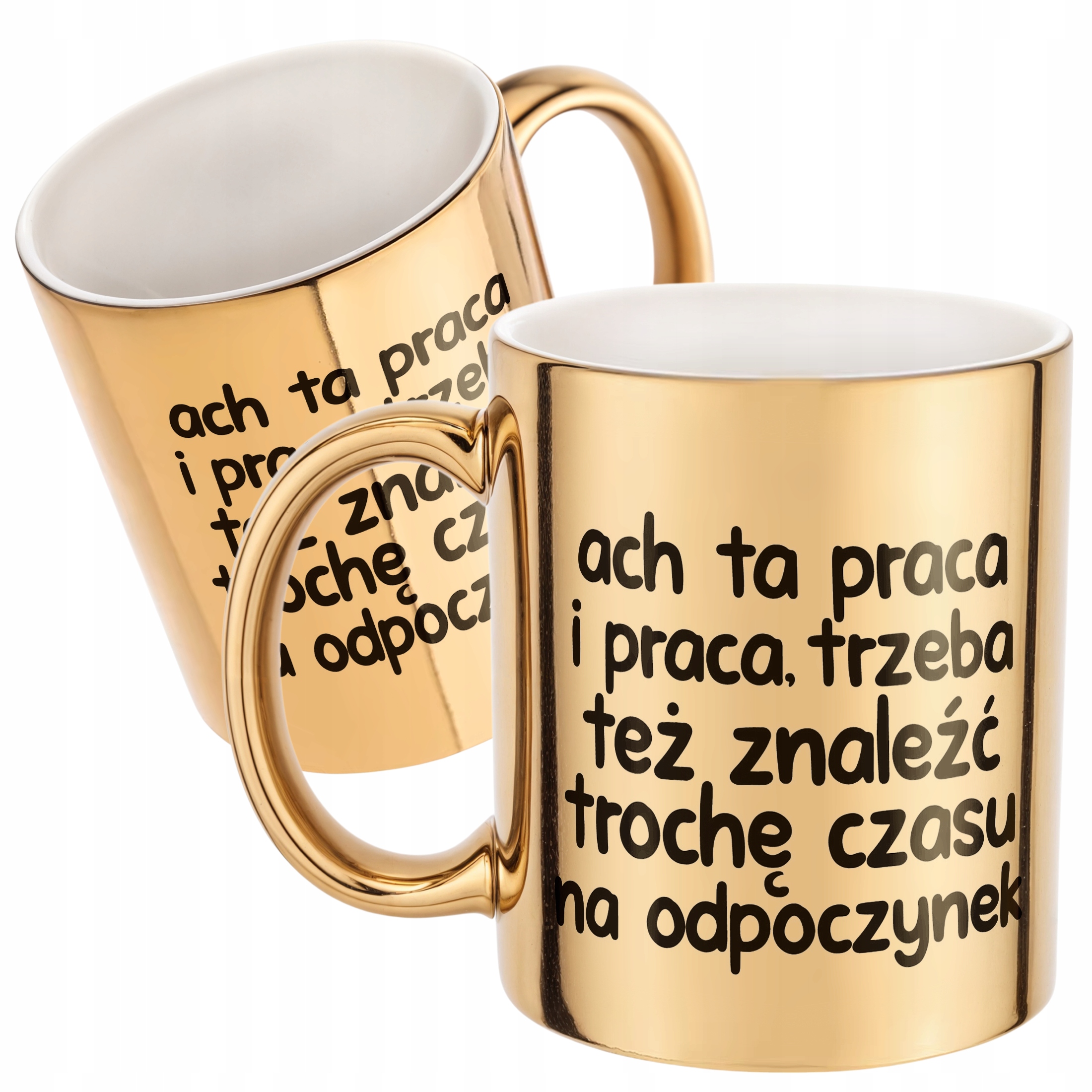 Złoty Kubek Ach Ta Praca I Praca Śmieszny Zabawny Prezent