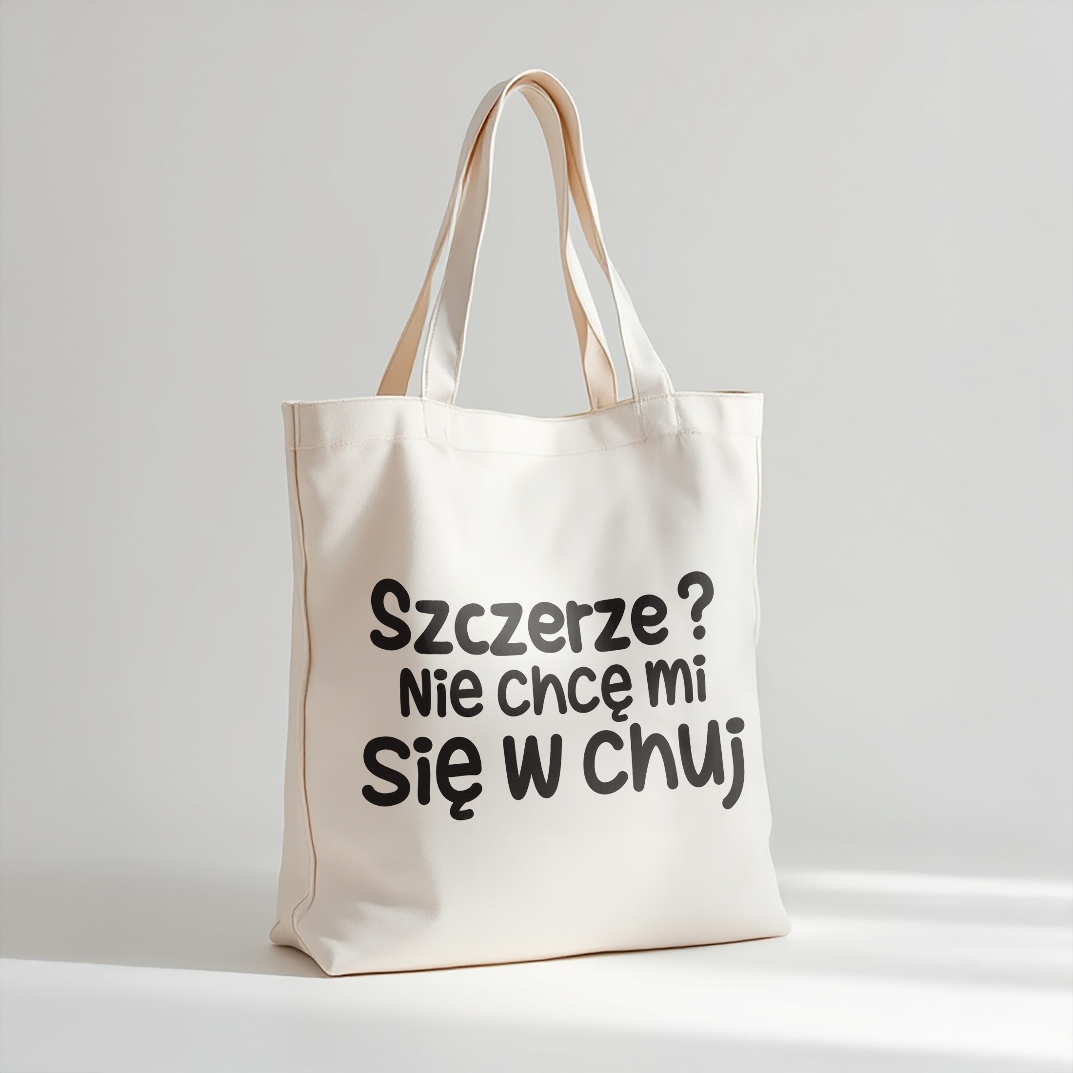 Torba bawełniana premium Szczerze Nie Chcę Mi Się Zabawny Prezent