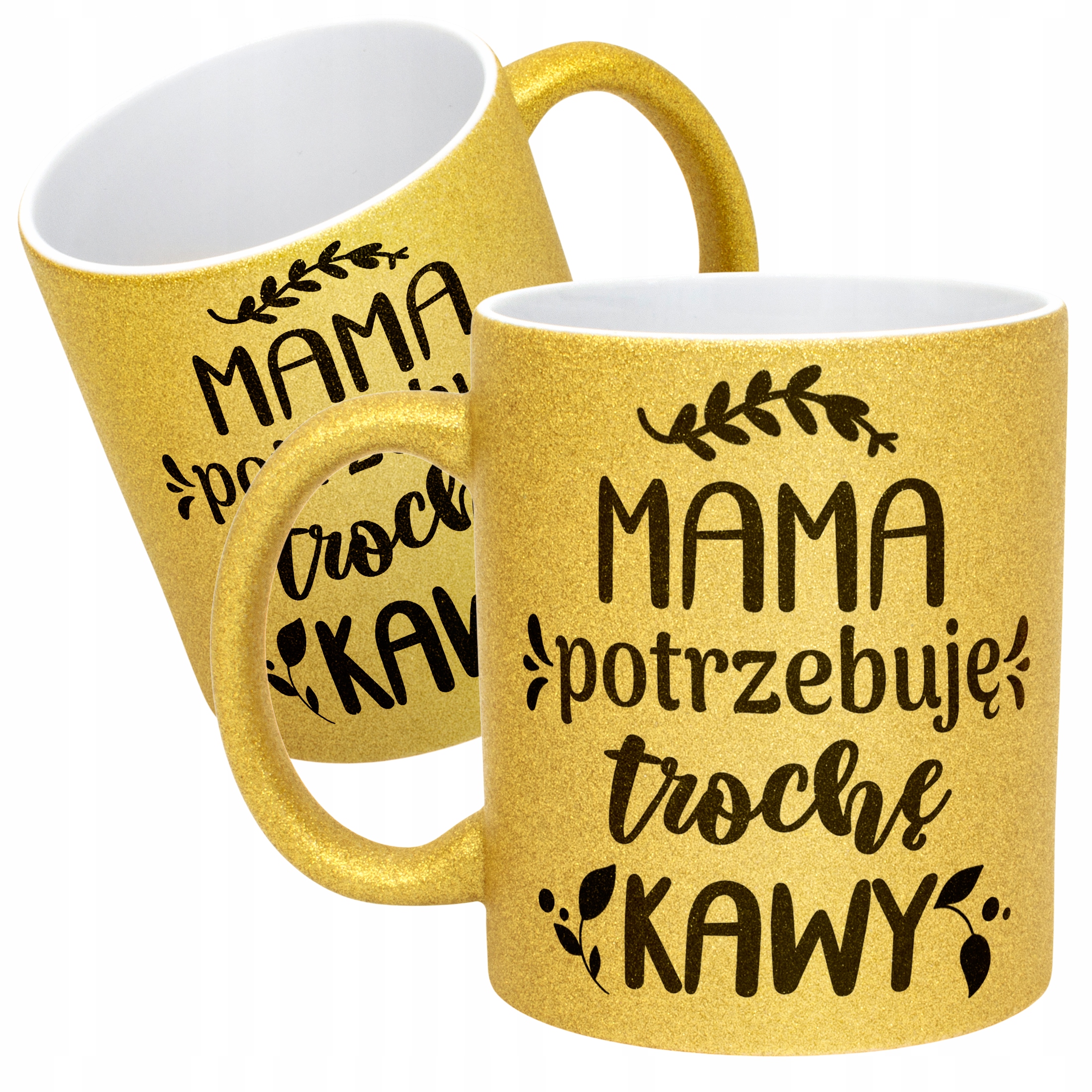 Złoty kubek brokatowy Dzień Matki Dla Mamy Mama Potrzebuję Trochę Kawy