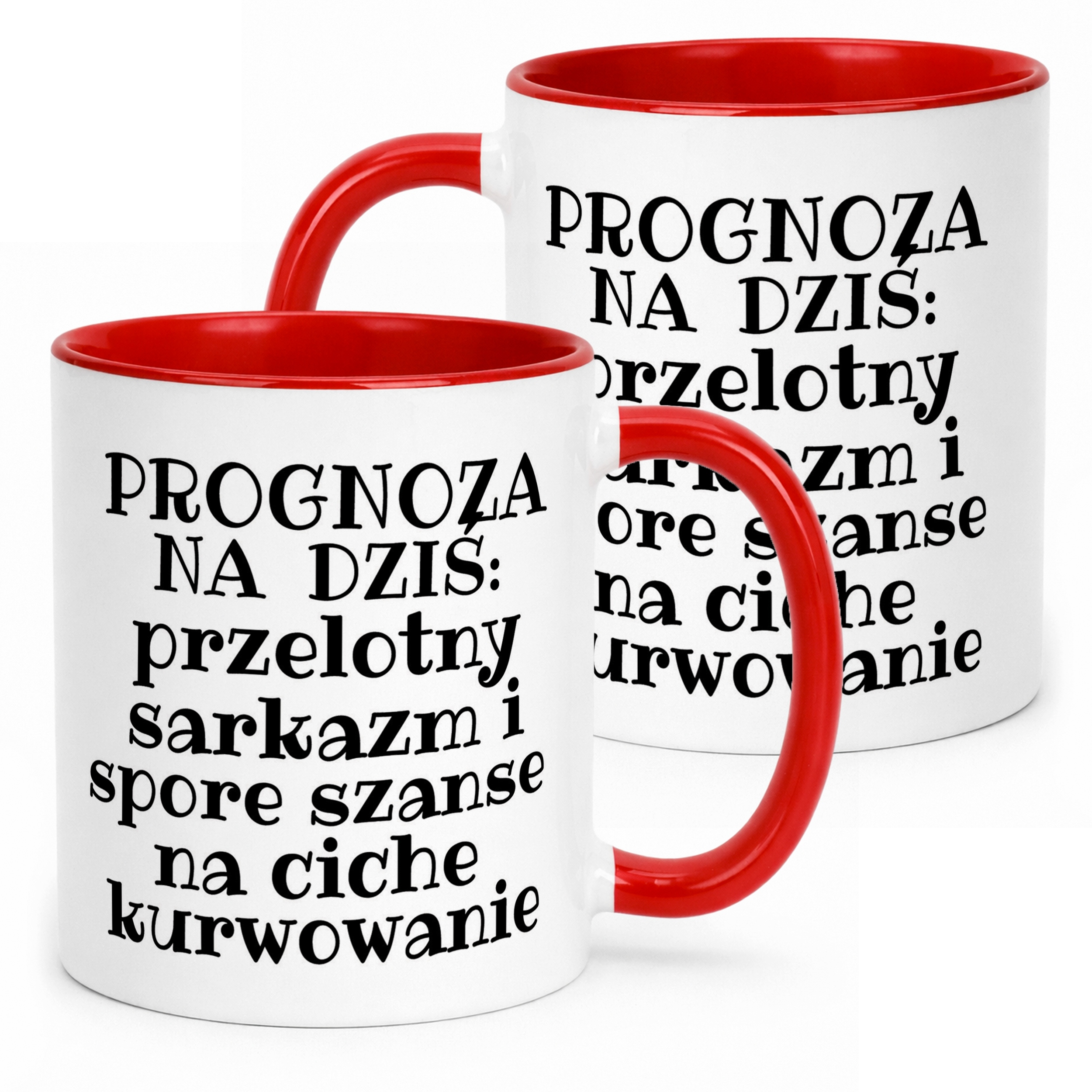 Kubek ceramiczny Prognoza Na Dziś Sarkastyczny Zabawny Prezent