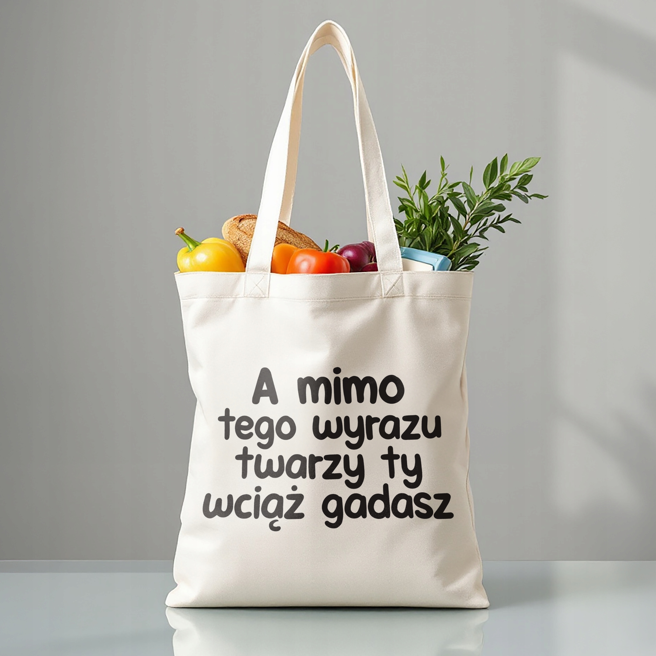 Torba bawełniana premium A Mimo Tego Wyrazu Twarzy Zabawny Prezent
