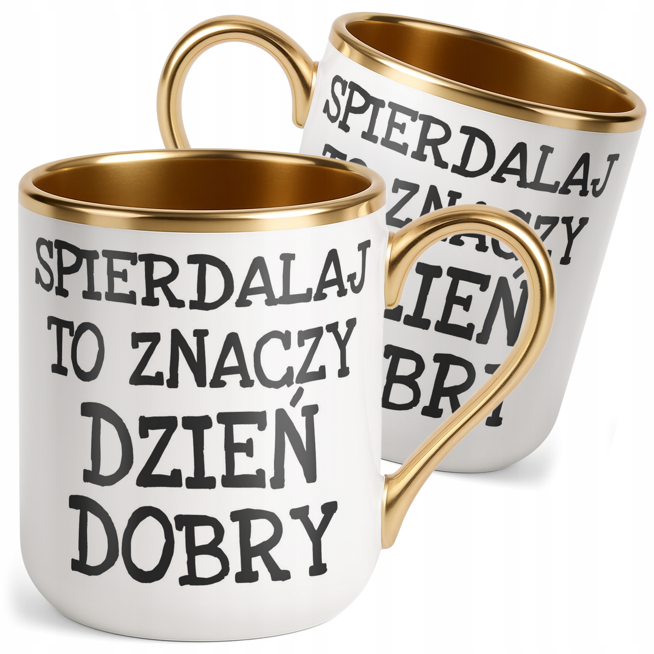 Kubek Premium Złoty Spier*** To Znaczy Dzień Dobry Zabawny Prezent