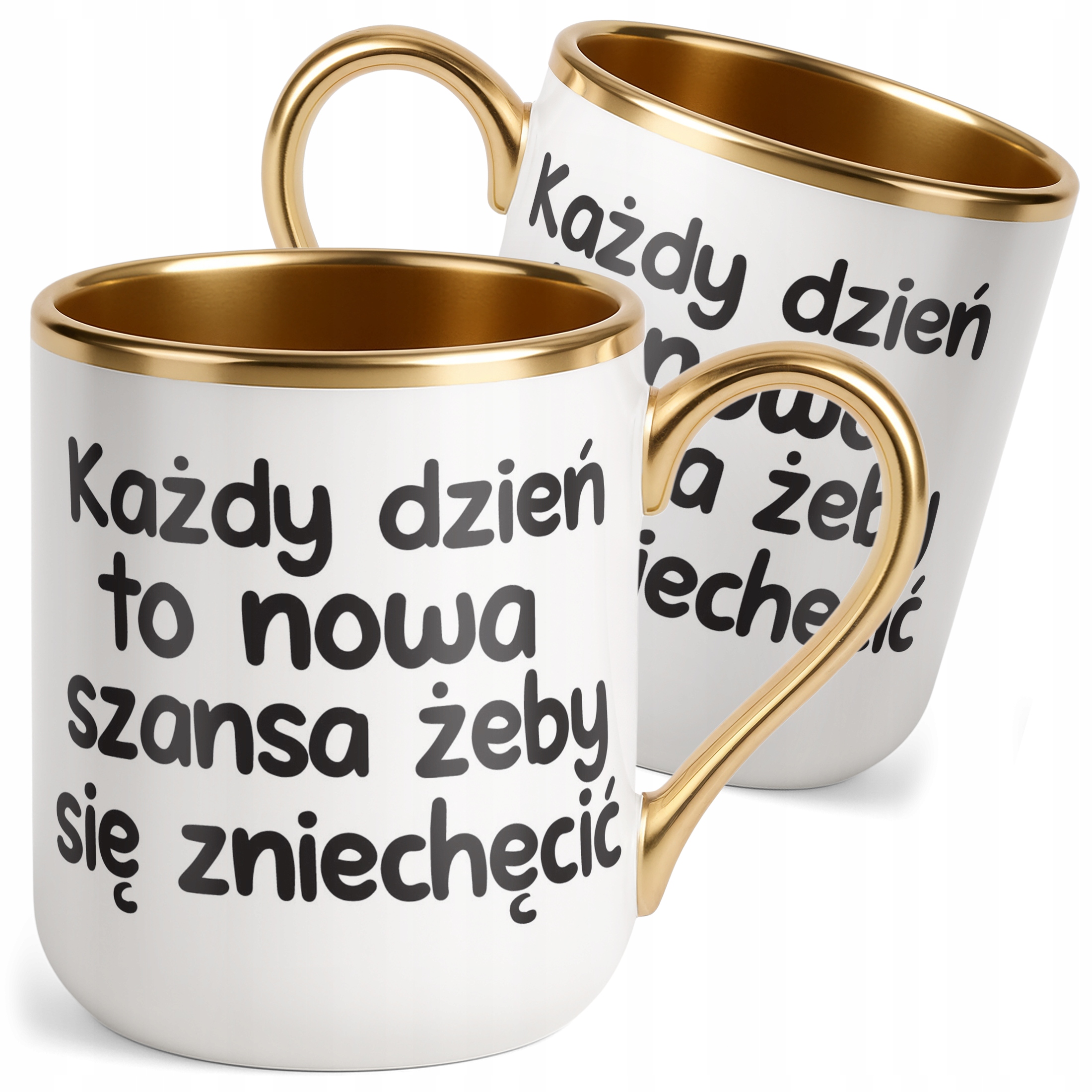 Kubek Premium Złoty Każdy Dzień To Nowa Szansa Śmieszny Zabawny Prezent