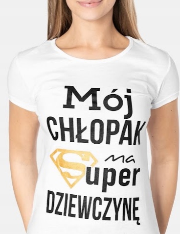 t-shirt bluzka BIAŁA ,Mój chłopak ma Super ...'XL