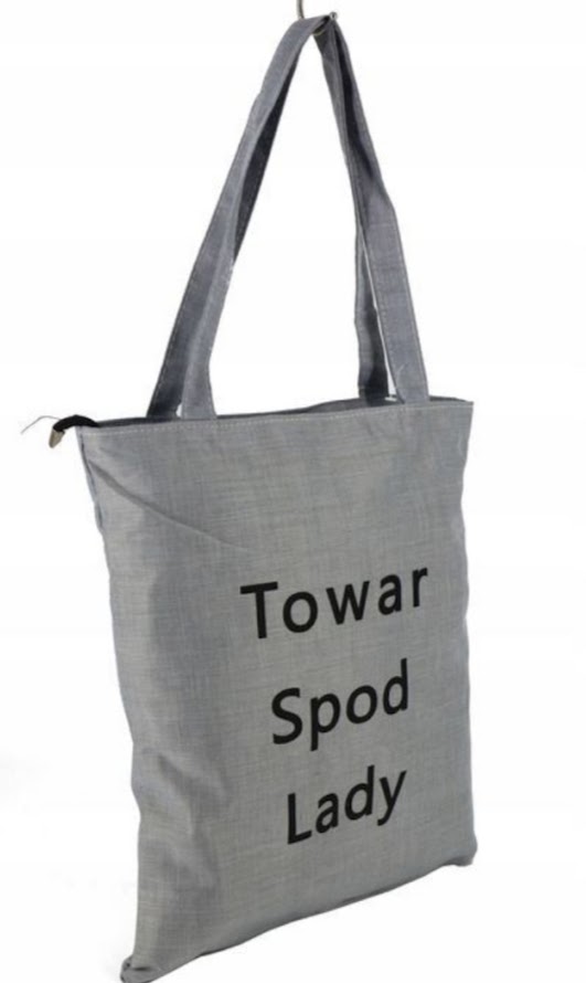TOREBKA TORBA szara materiałowa Z zabawnym napisem ,TOWAR SPOD LADY''