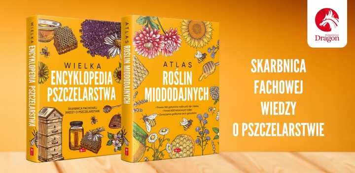 Wielka Encyklopedia Pszczelarstwa + Atlas roślin miododajnych Pszczoły Miód