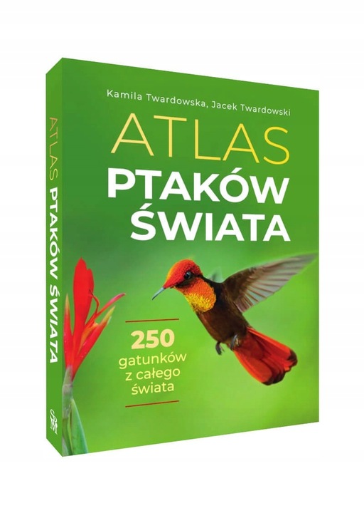 PTAKI ŚWIAT ATLAS PTAKÓW ŚWIATA 250 GATUNKÓW TWARDA OPRAWA KSIĄŻKA PREZENT