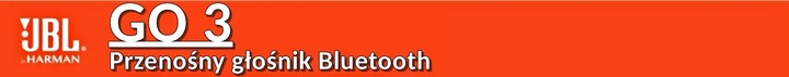 !NOW!Y GŁOŚNIK MOBILNY JBL GO 3 CZERWONY