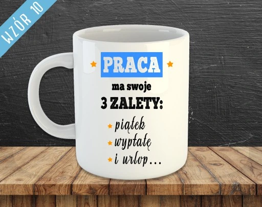 KUBEK Z NADRUKIEM DO PRACY DLA PRACOWNIKÓW ŚMIESZNE NAPISY