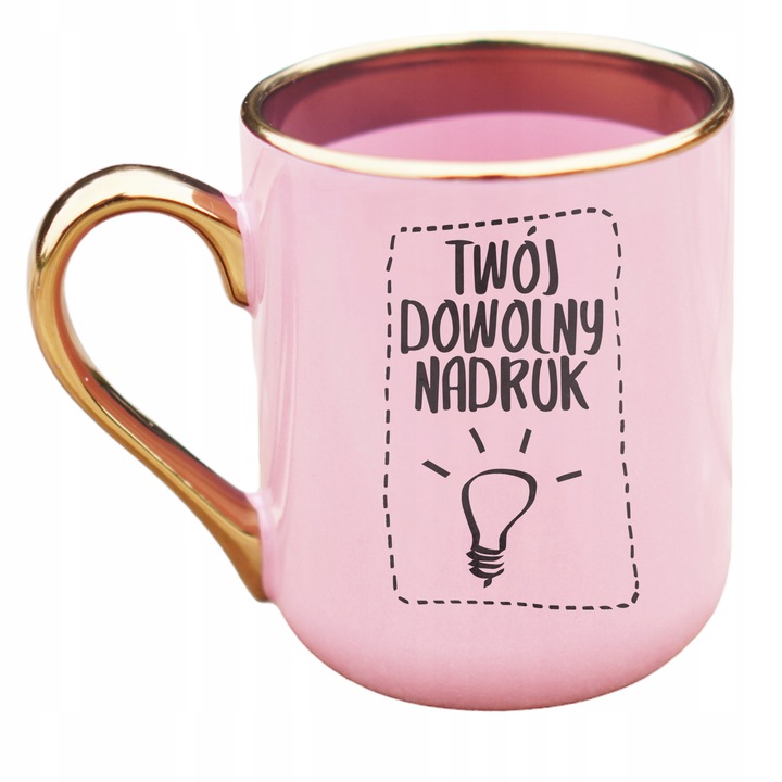 kubek różowy ze złotym uchem i rantem z TWOIM DOWOLNYM NADRUKIEM kreator