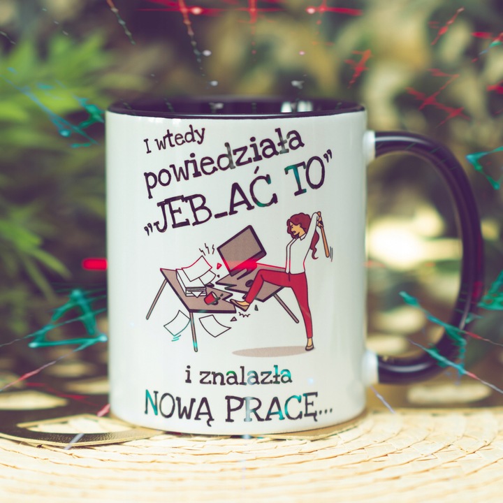 KUBEK czarny prezent na odejście pożegnanie koleżanki z pracy JEB_AĆ TO