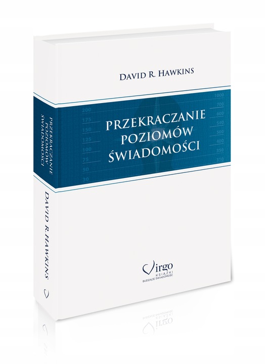 Przekraczanie poziomów świadomości David Hawkins