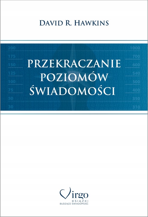 Przekraczanie poziomów świadomości David Hawkins