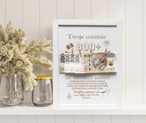 RAMKA prezent 18 URODZINY widzisz TWOJE ostatnie 800+ plus
