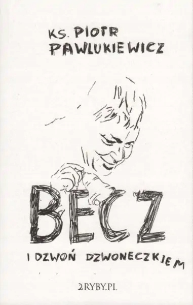 Becz i dzwoń dzwoneczkiem