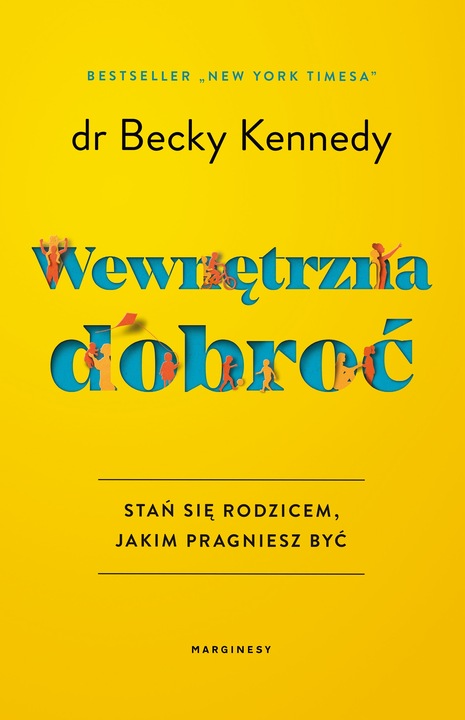 Wewnętrzna dobroć dr Becky Kennedy