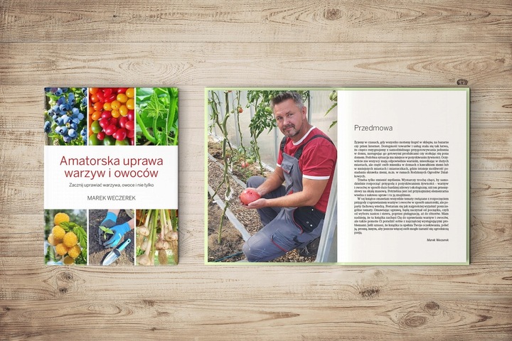 AMATORSKA UPRAWA WARZYW I OWOCÓW Marek Weczerek