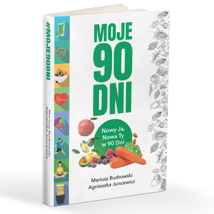 MOJE 90 DNI JUNCEWICZ AGNIESZKA BUDROWSKI MARIUSZ