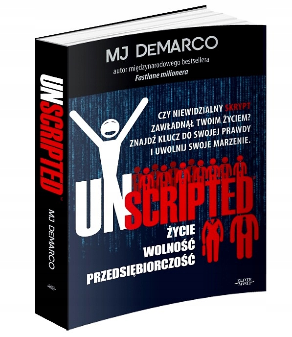 Unscripted. MJ DeMarco.