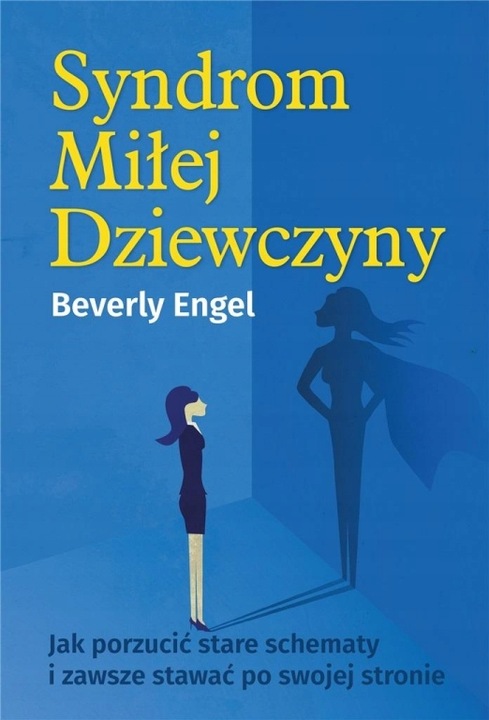 Syndrom Miłej Dziewczyny - Beverly Engel