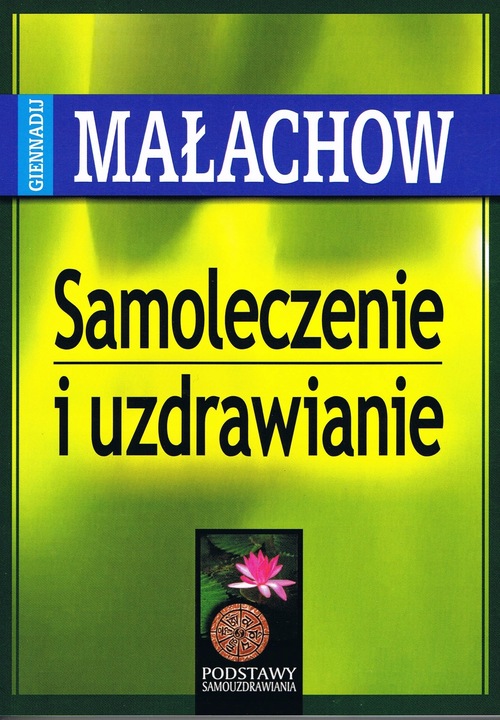 SAMOLECZENIE I UZDRAWIANIE WYD 2022 KSIĄŻKA ABA